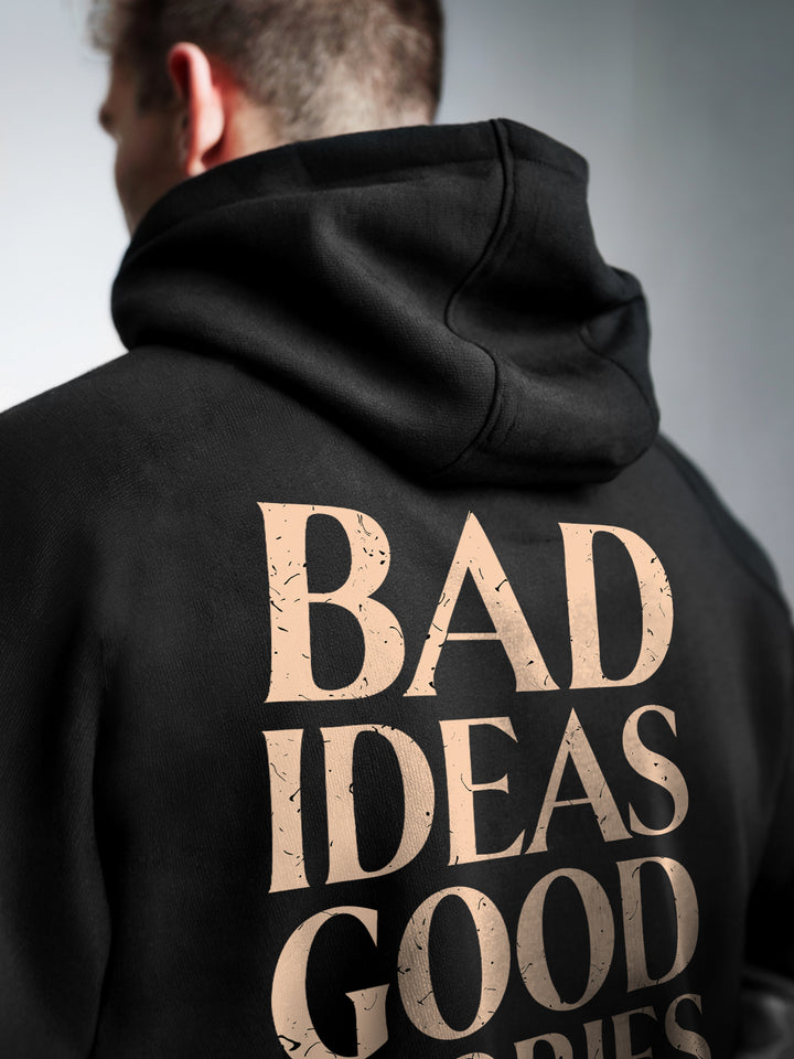 || BAD IDEAS - GOOD STORIES ||