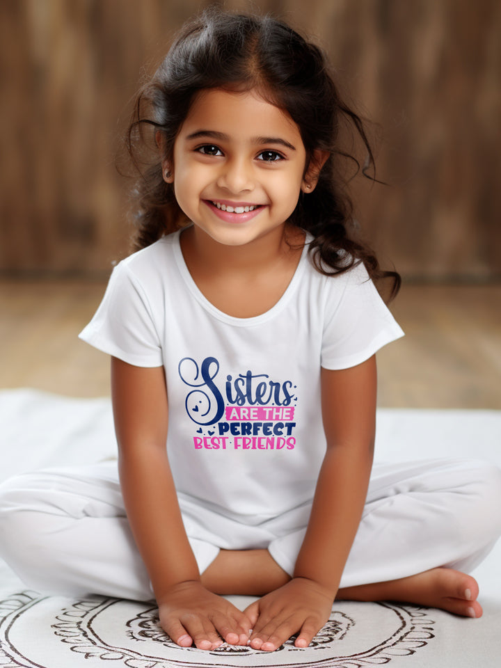 Sisters Are The Perfect Best Friends KIDS T SHIRT