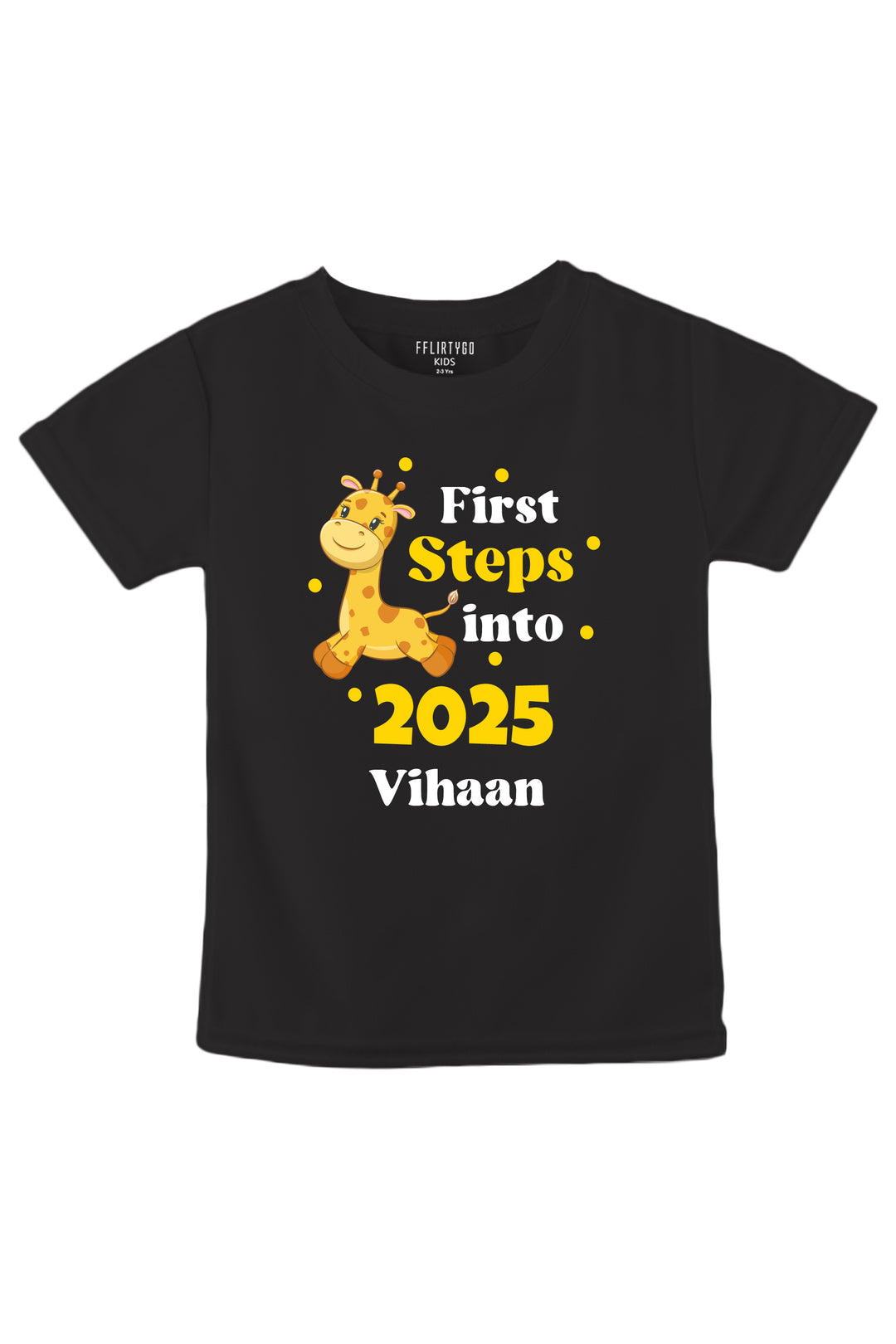 First Steps Into 2025 Kids T Shirt w/ Custom Name