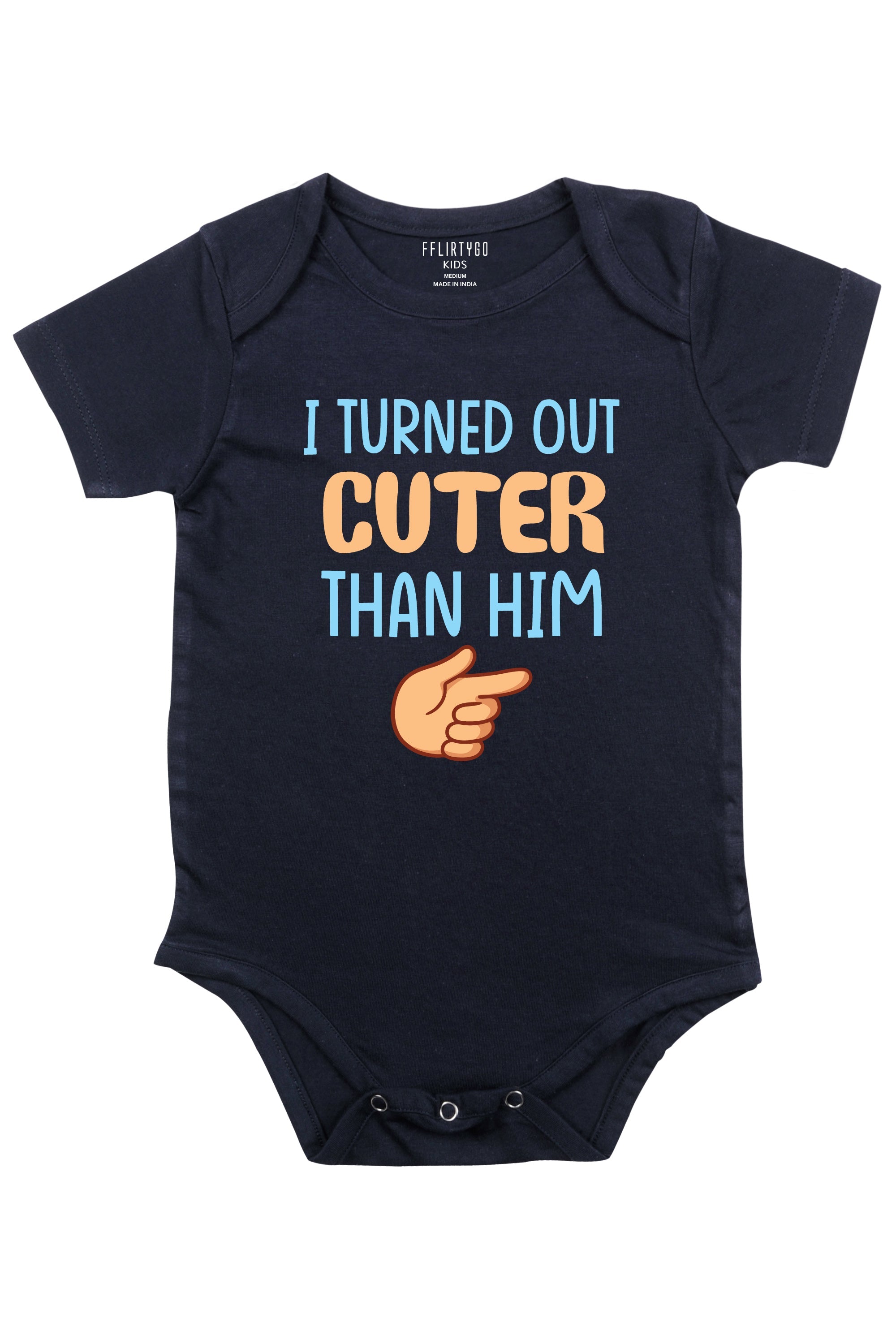 I Turned Out Cuter Than Him Baby Romper | Onesies