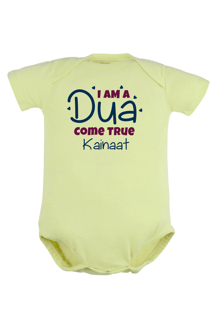 I Am A Dua Come True Baby Romper | Onesies w/ Custom Name