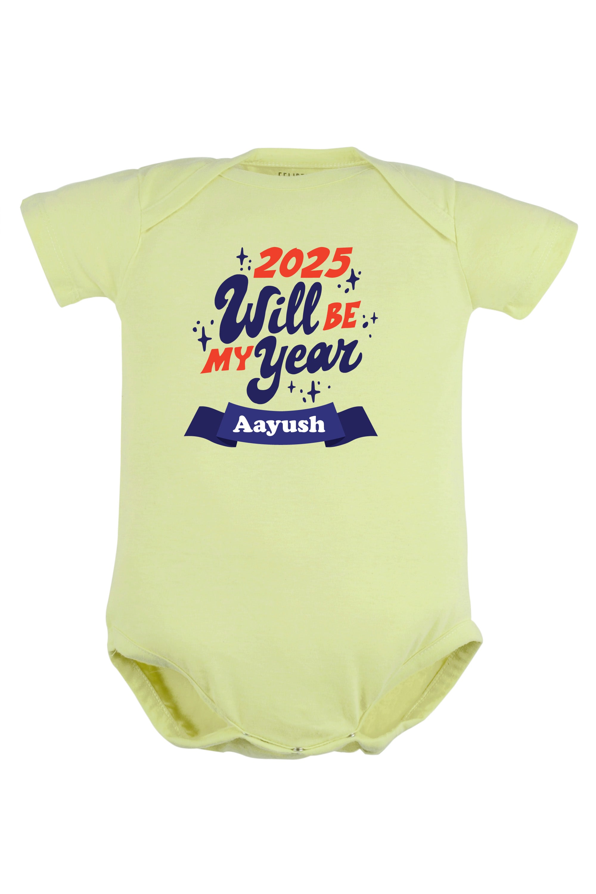 2025 Will Be My Year Baby Romper | Onesies w/ Custom Name