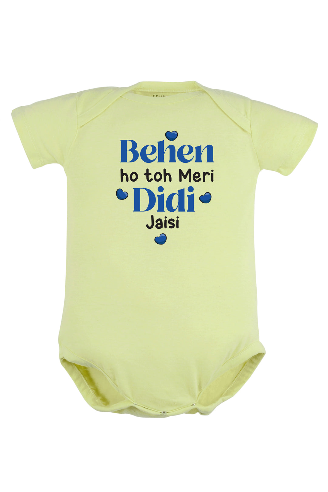 Behen Ho Toh Meri Didi Jaisi Baby Romper | Onesies