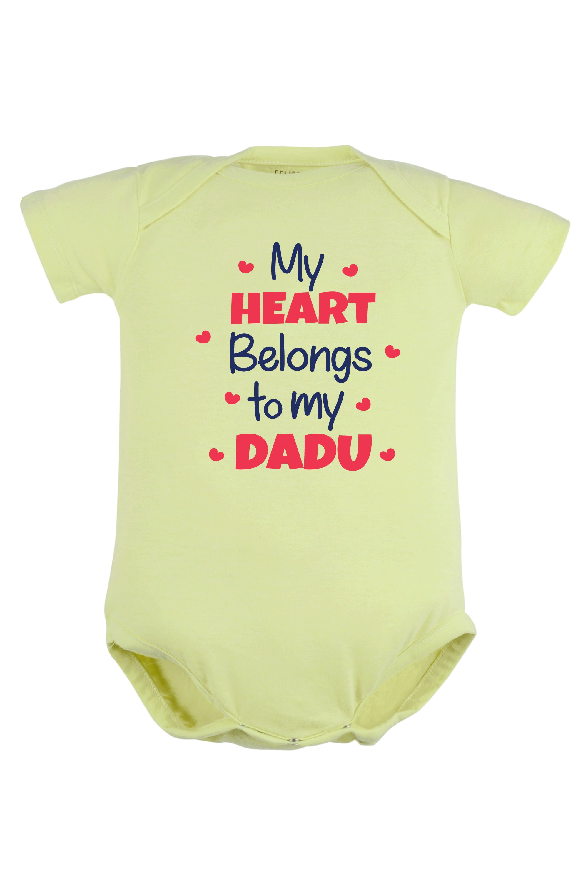 My Heart Belongs to My Dadu Baby Romper | Onesies