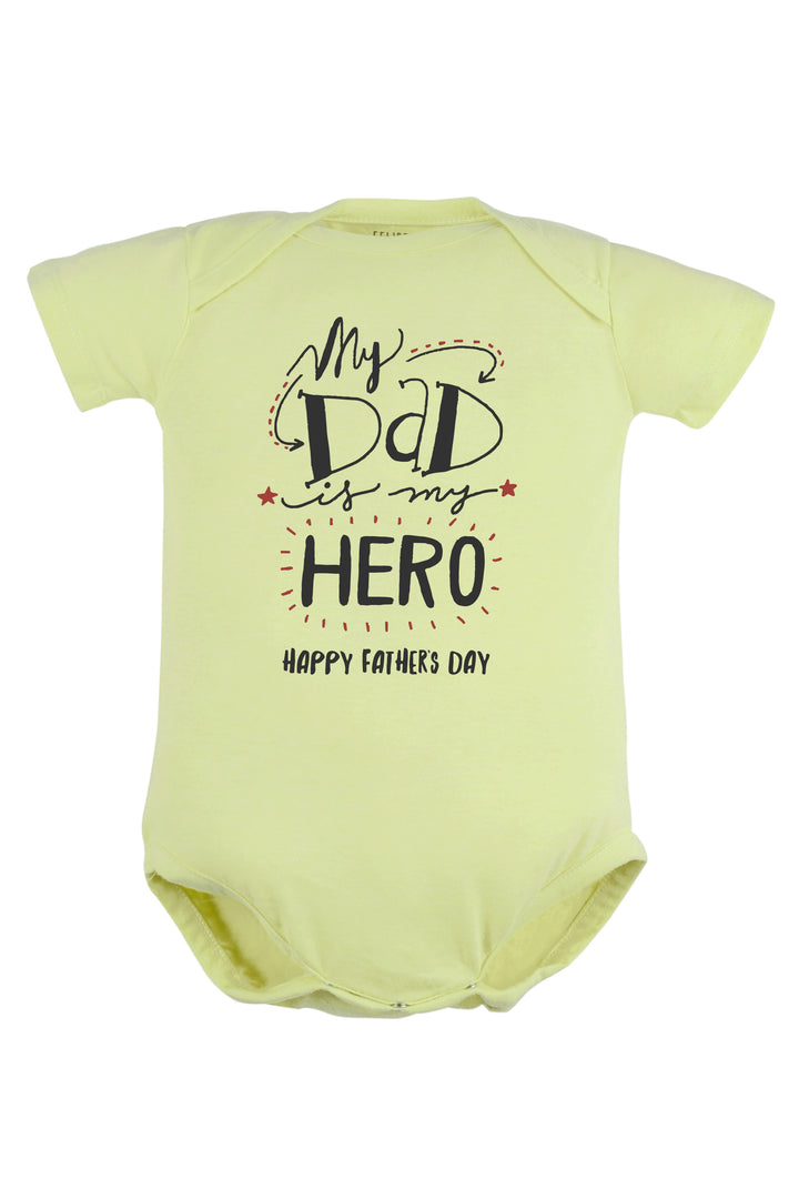 My Dad Is My Hero Baby Romper | Onesies