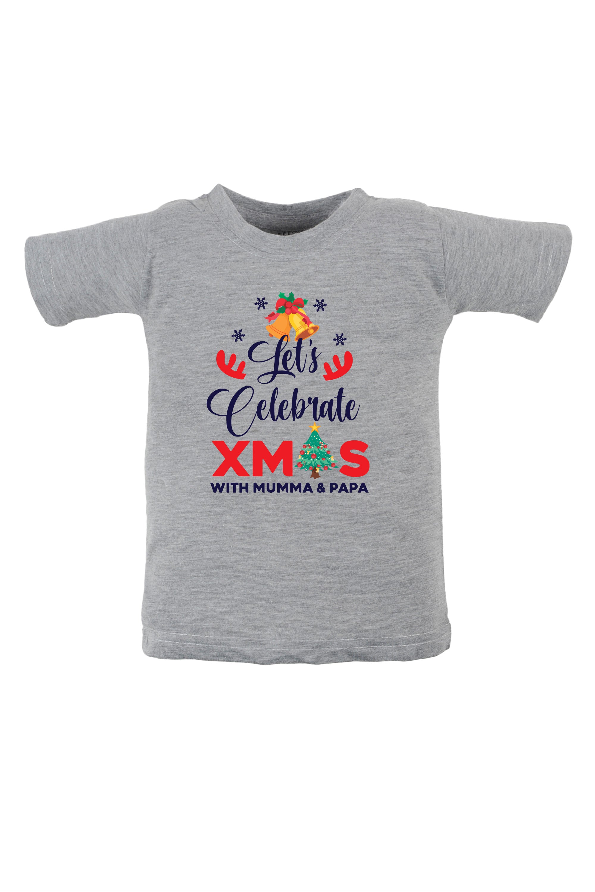 Let's Celebrate Xmas With Mumma & Papa Kids T Shirt