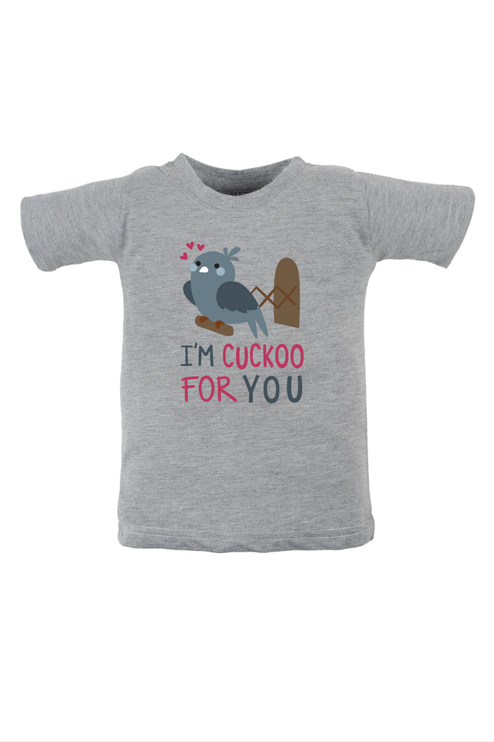 I'M Cuckoo For You Kids T Shirt