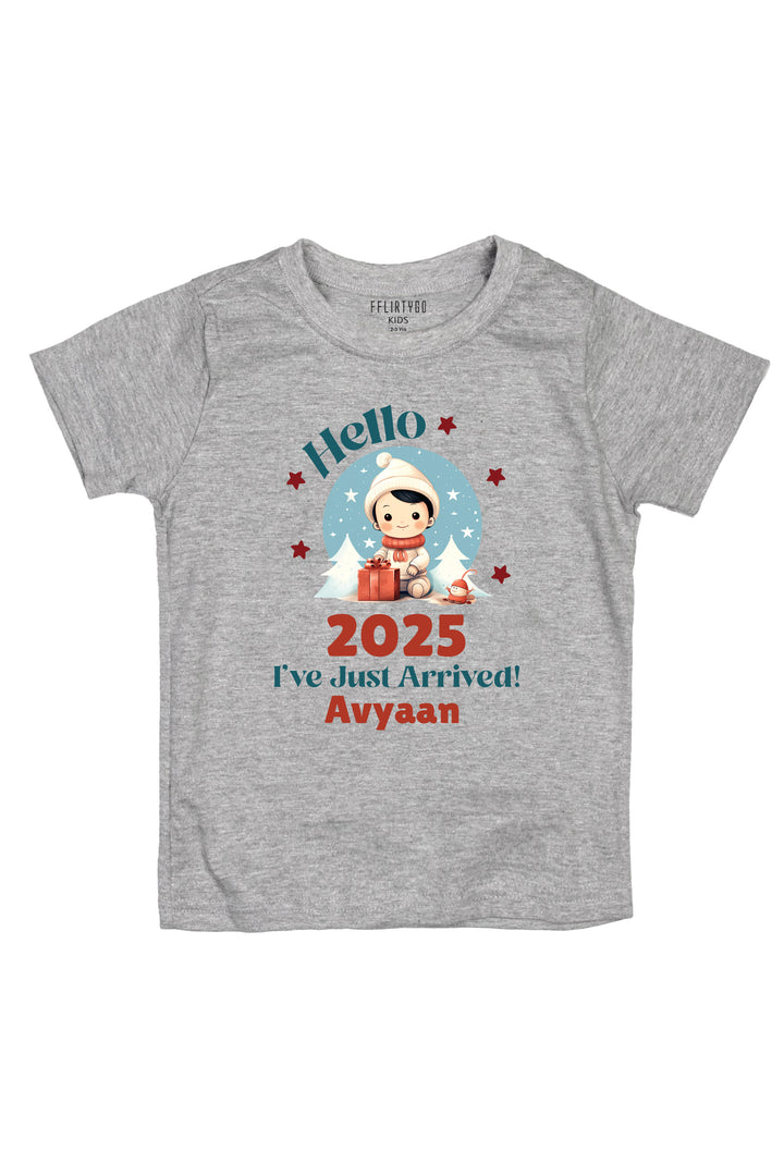 Hello 2025 I've Just Arrived Kids T Shirt w/ Custom Name