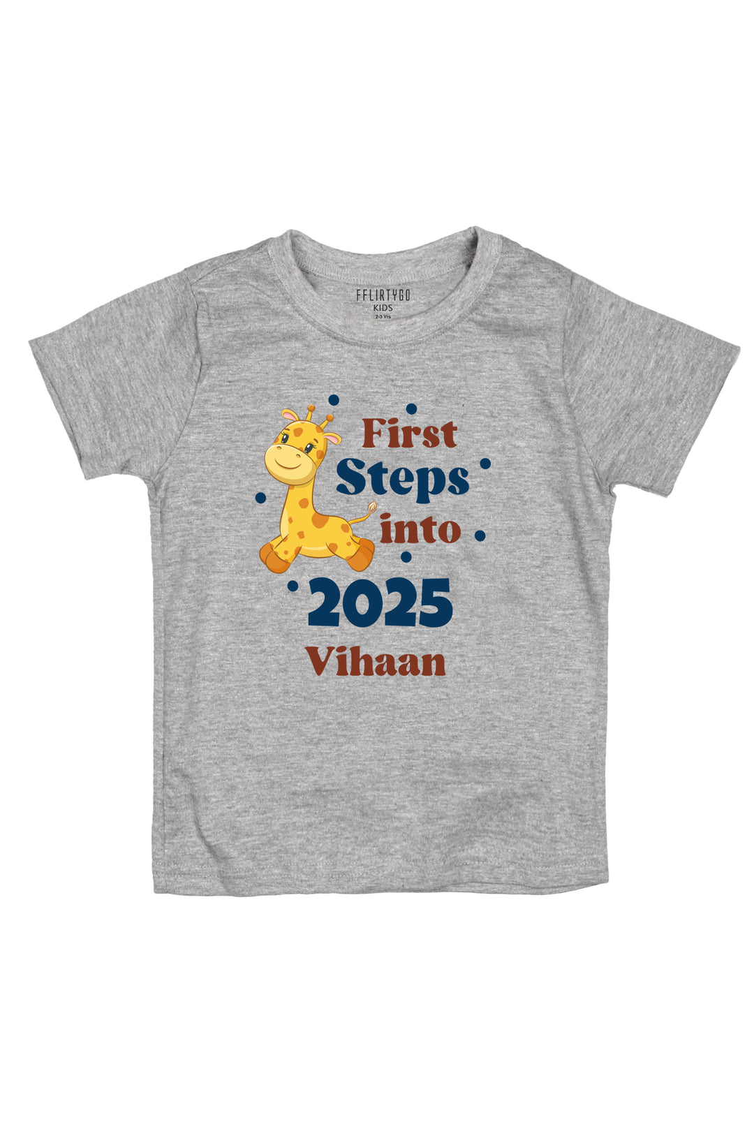 First Steps Into 2025 Kids T Shirt w/ Custom Name