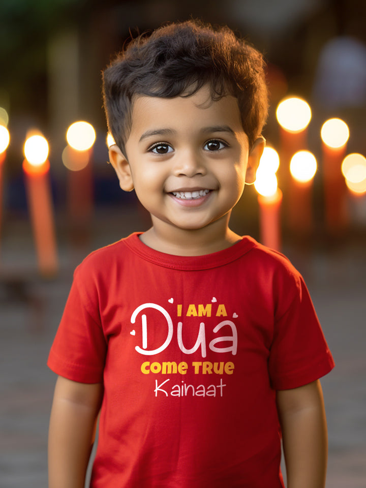 I Am A Dua Come True Kids T Shirt