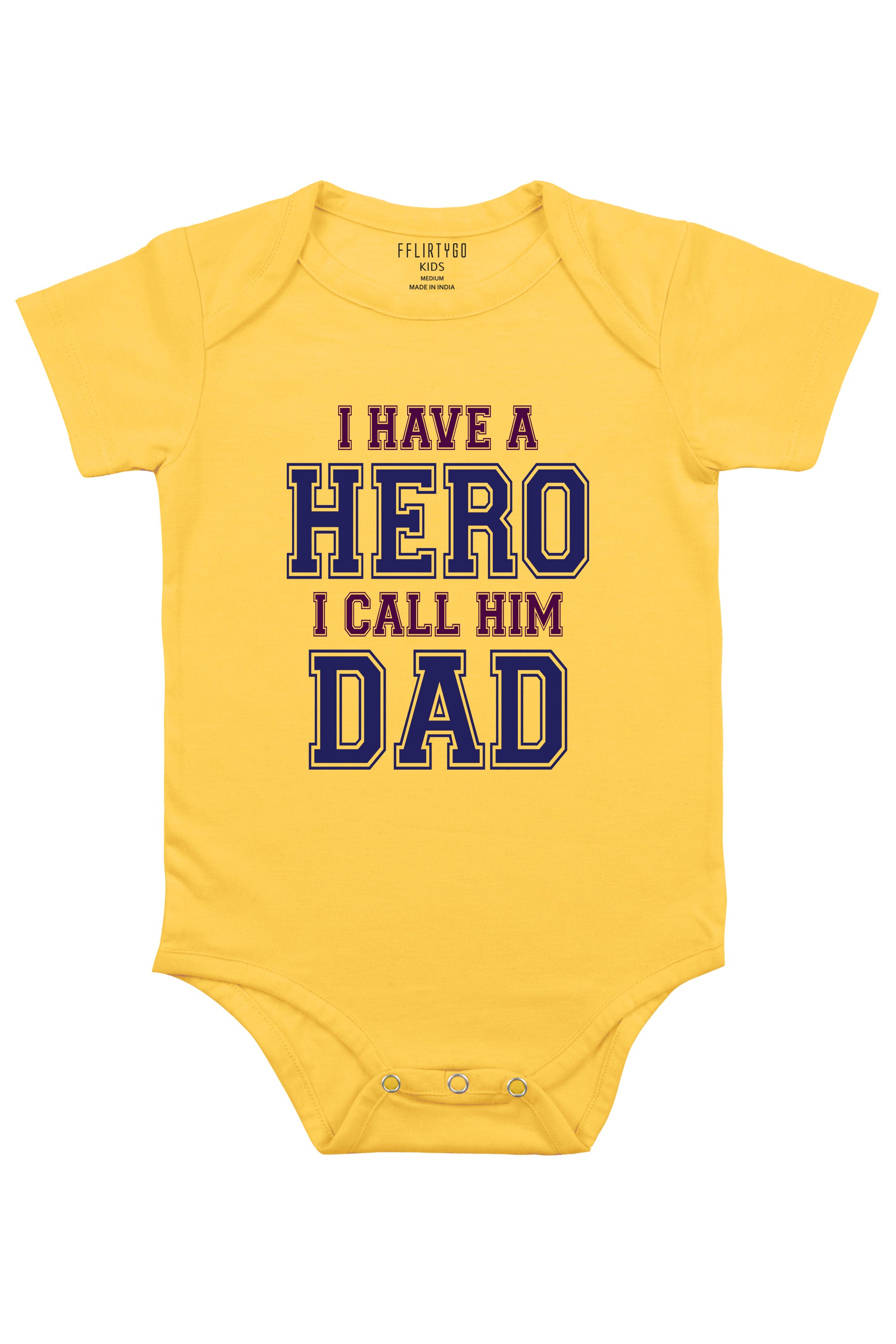 I Have A Hero I Call Him Dad  Baby Romper | Onesies