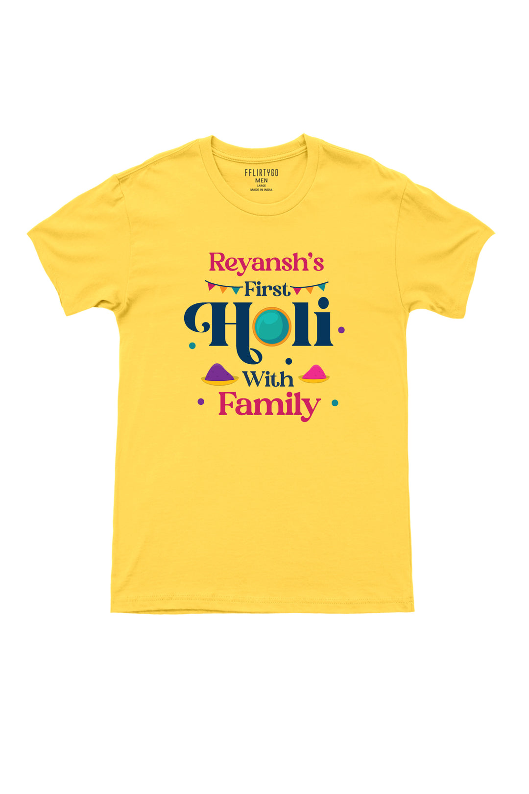 Add On Mens/Womens T-Shirt for My First Holi With Family w/ Custom Names