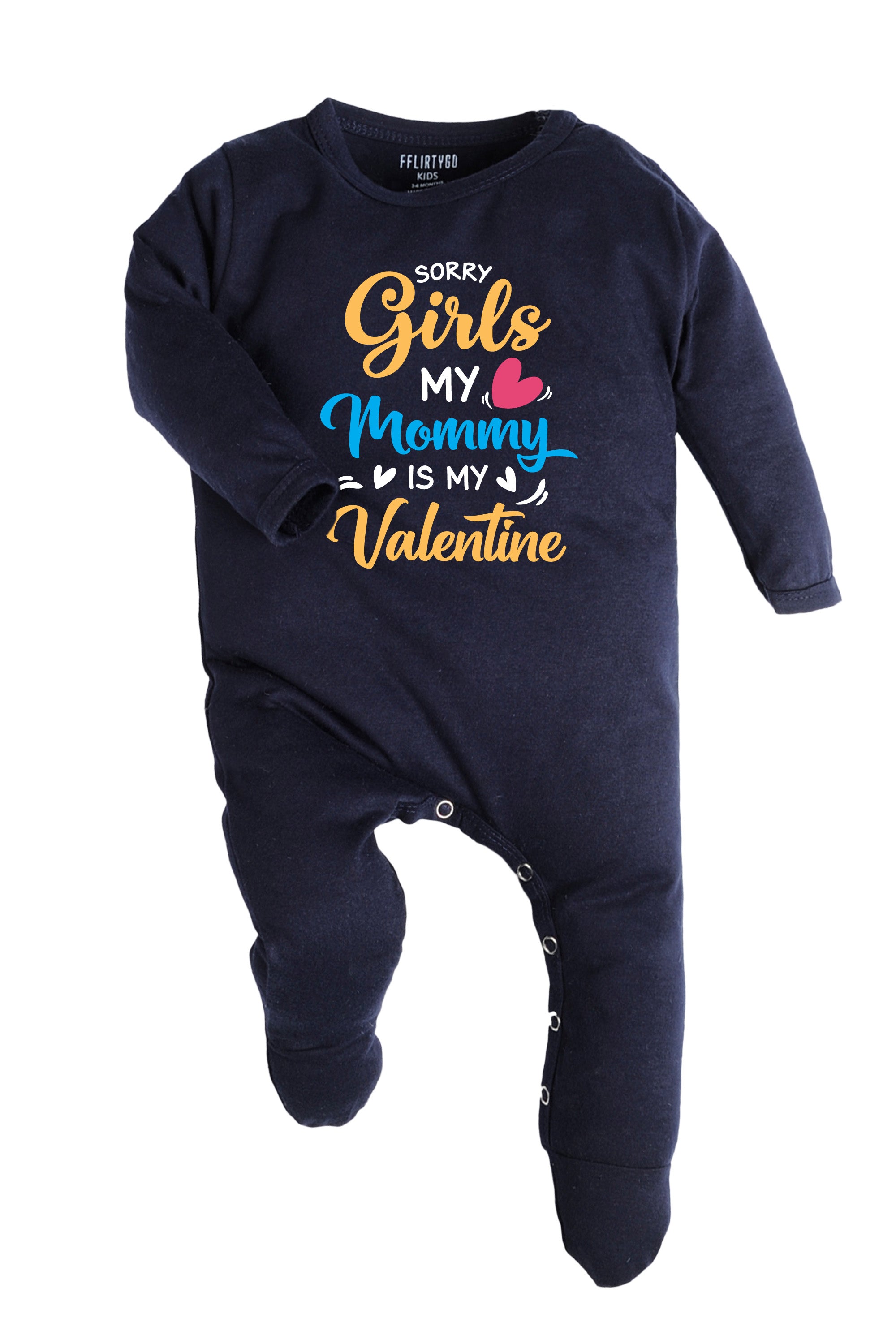 Sorry Girls My Mommy is my Valentine Baby Romper | Onesies