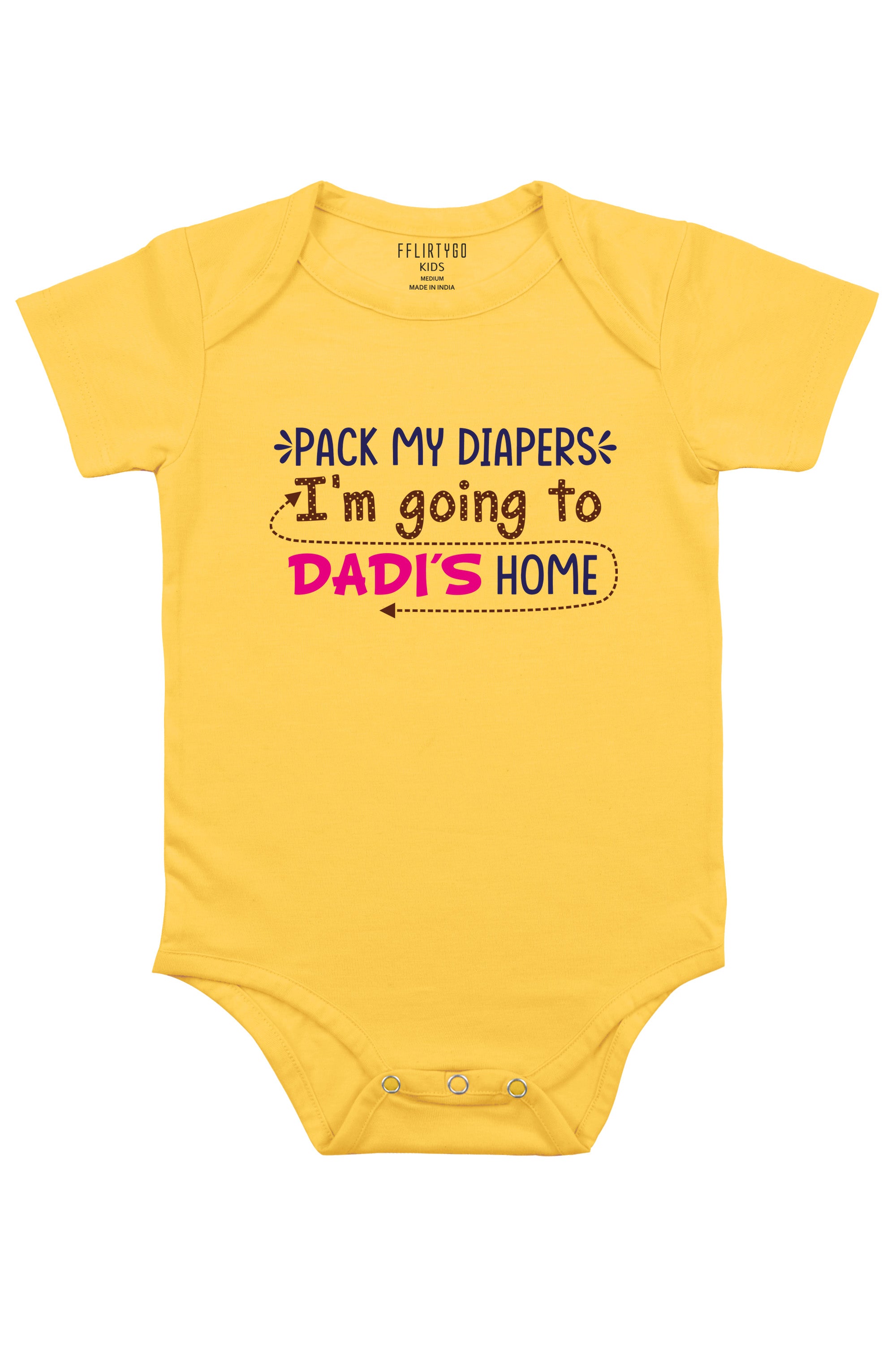 Pack My Diapers I'M Going To Dadi's Home Baby Romper | Onesies