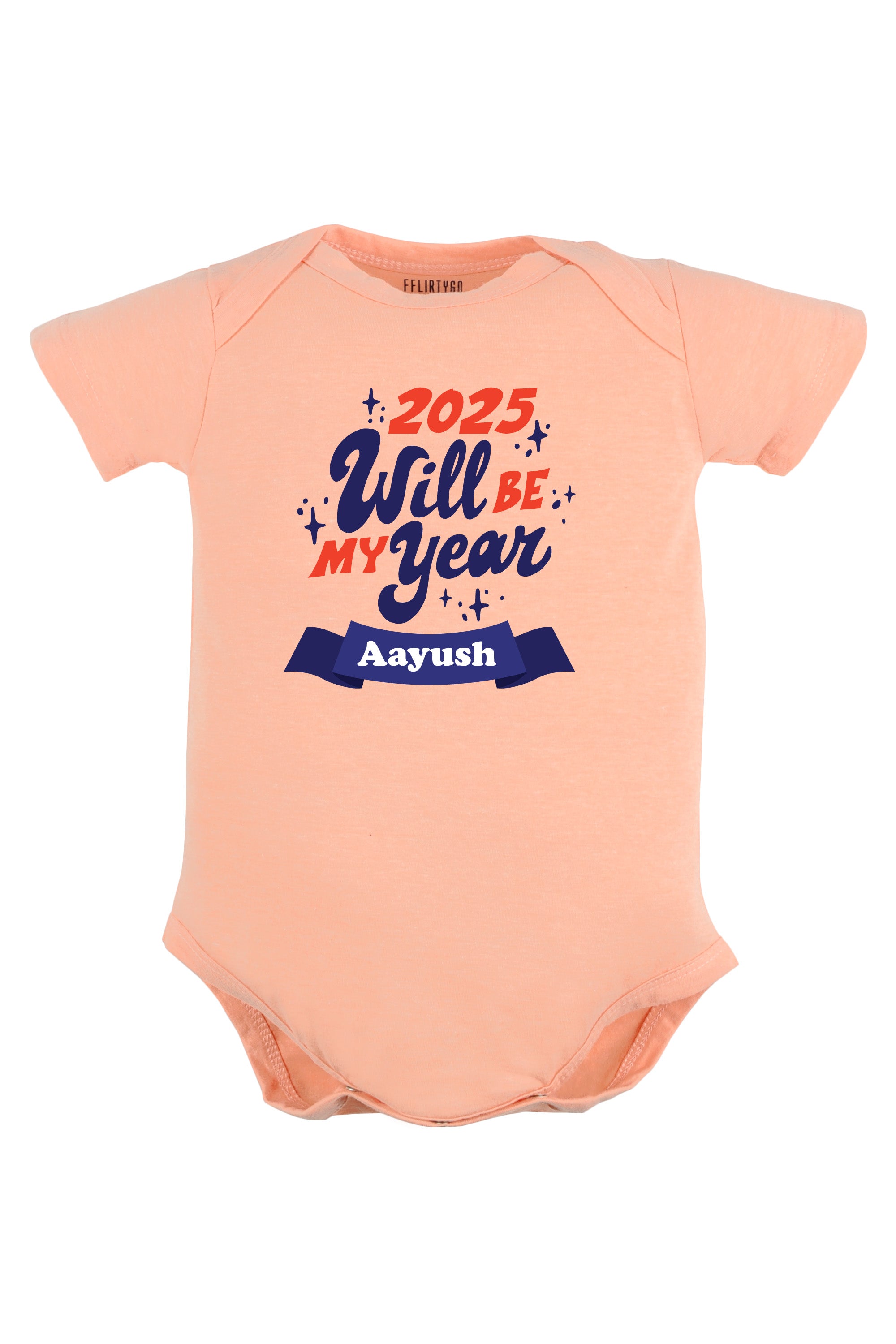 2025 Will Be My Year Baby Romper | Onesies w/ Custom Name