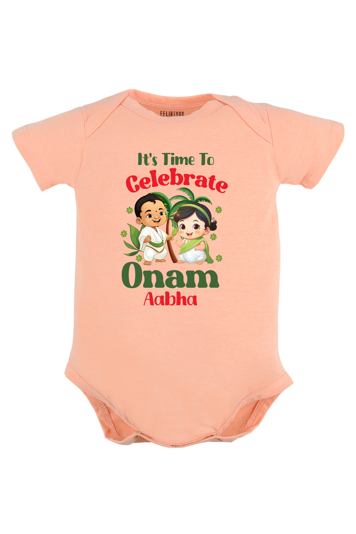 It's Time To Celebrate Onam Baby Romper | Onesies w/ Custom Name