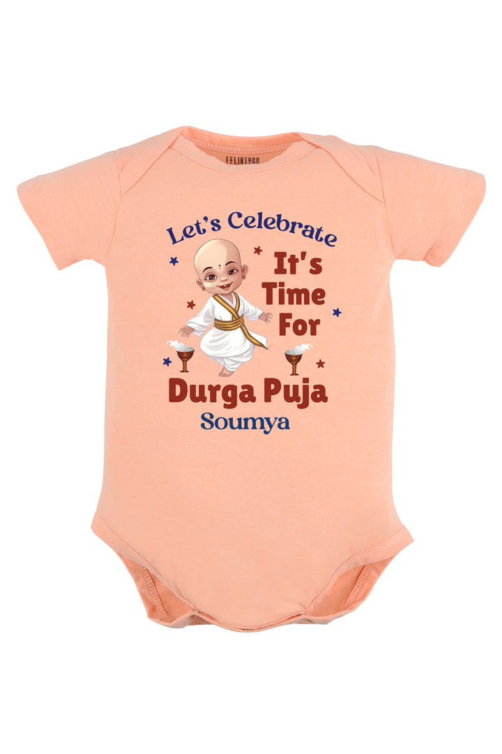 Let's Celebrate It's Time For Durga Puja Baby Romper | Onesies w/ Custom Name
