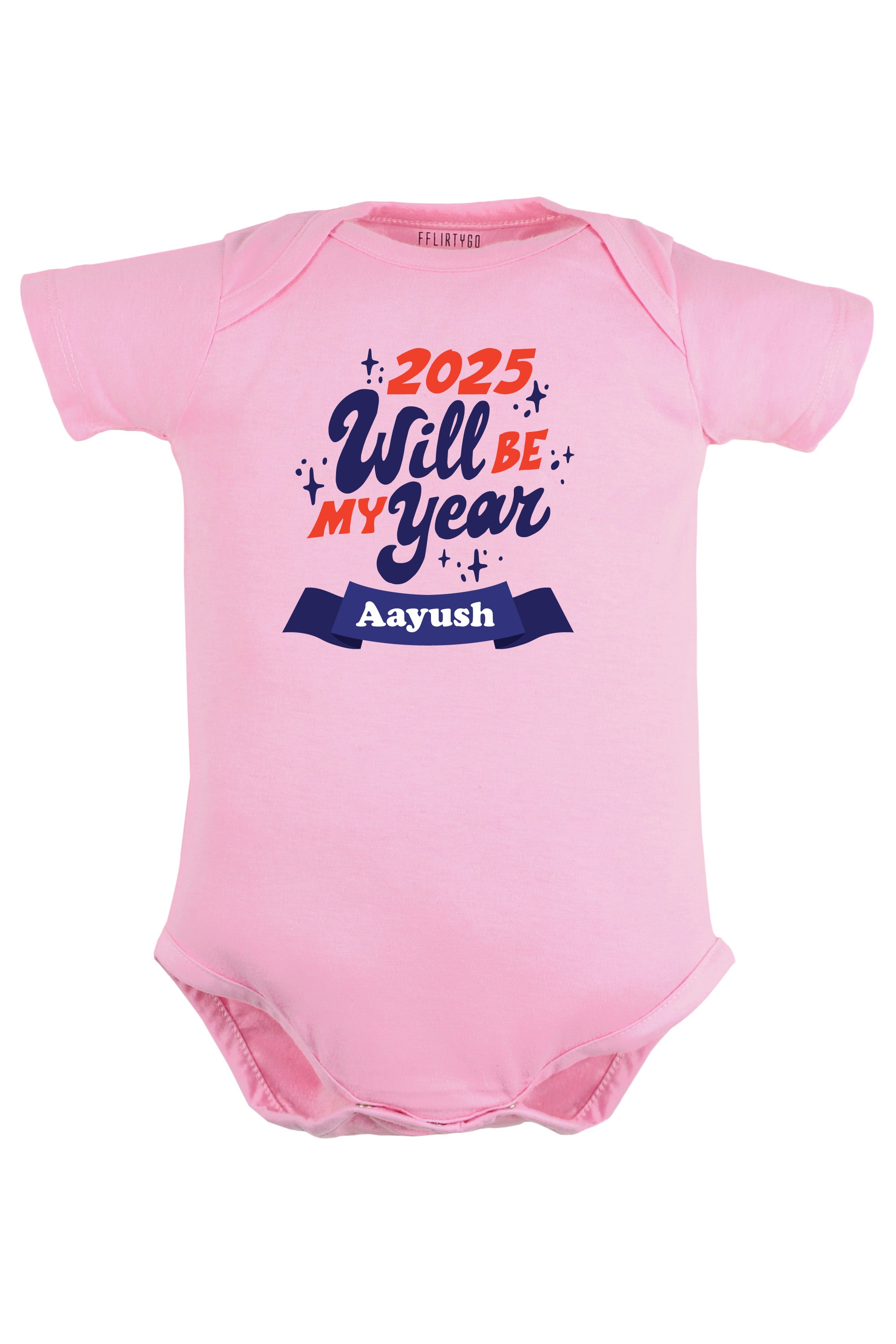 2025 Will Be My Year Baby Romper | Onesies w/ Custom Name