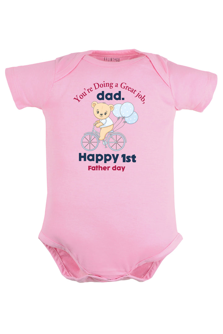 You're Doing A Great Job Dad Baby Romper | Onesies