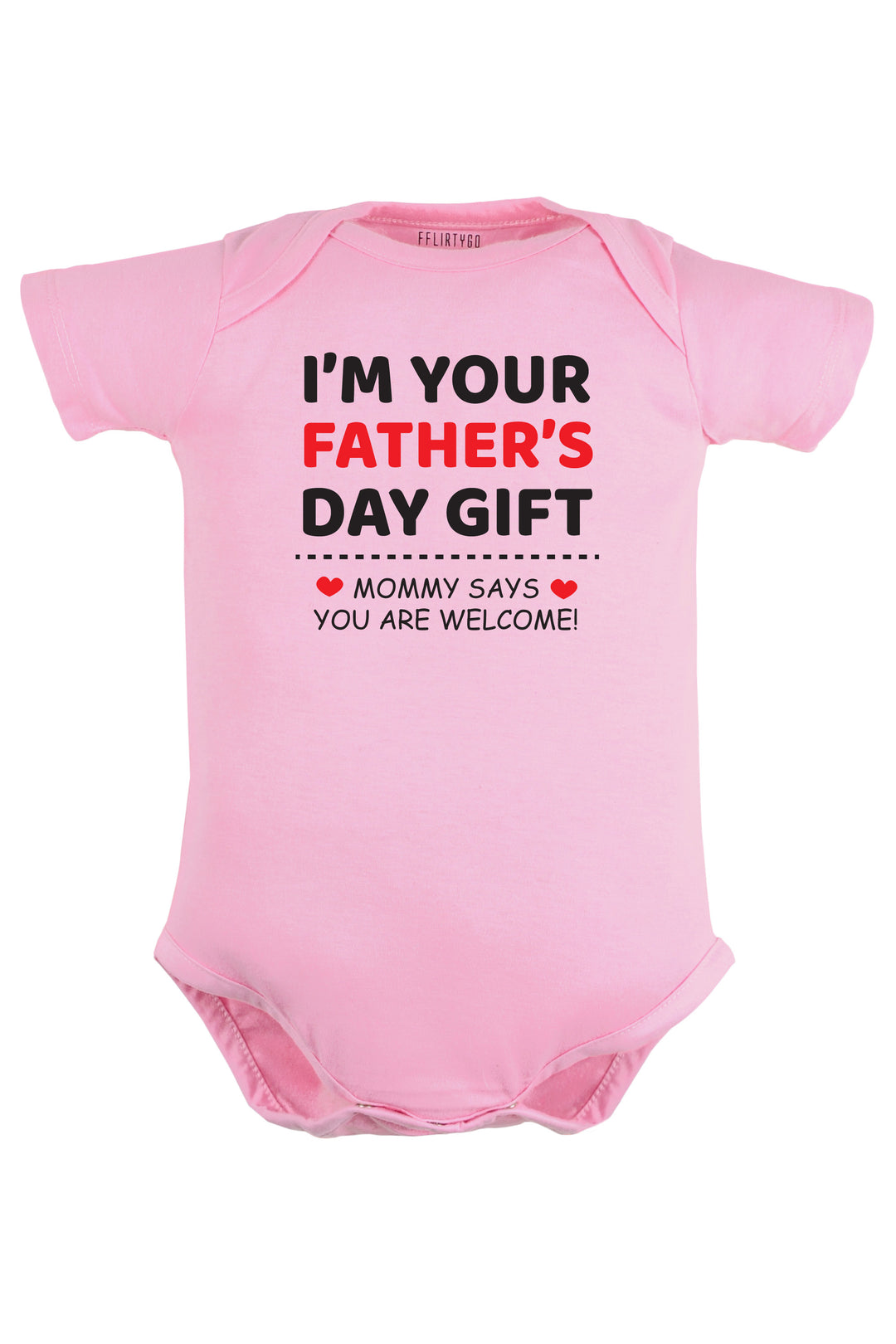 I'M Your Father's Day Gift Baby Romper | Onesies