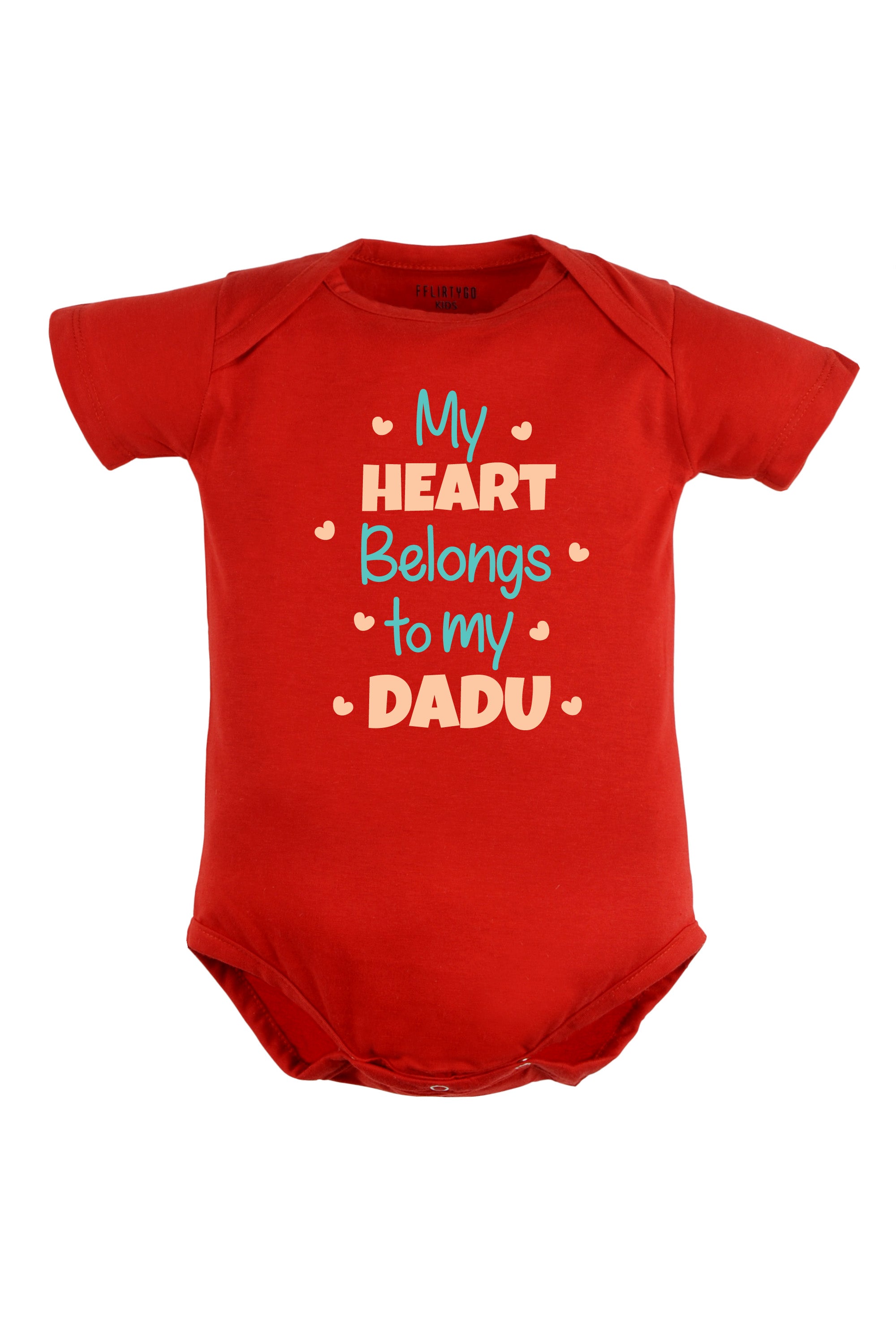 My Heart Belongs to My Dadu Baby Romper | Onesies