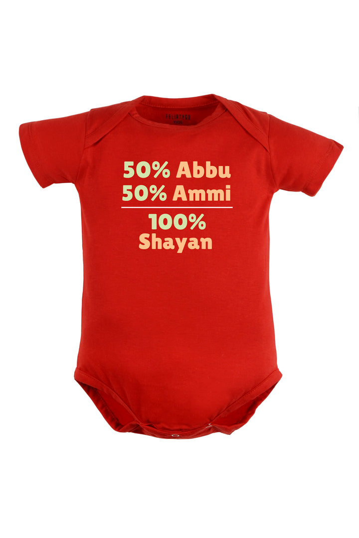 50 % Abbu 50% Ammi - 100% Baby Romper | Onesies w/ Custom Name