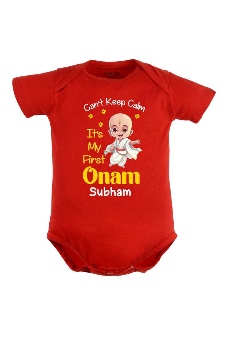 Can't Keep Calm It's My First Onam Baby Romper | Onesies w/ Custom Name