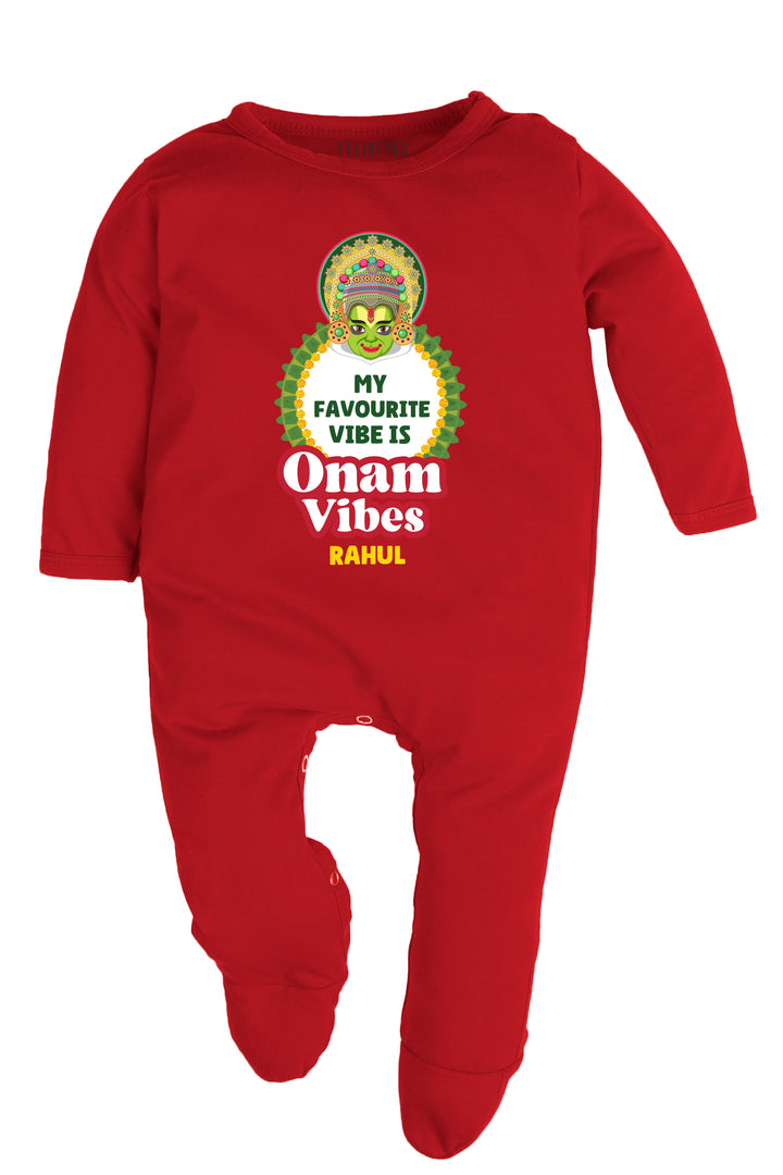 My Favourite Vibe Is Onam Vibes Baby Romper | Onesies w/ Custom Name