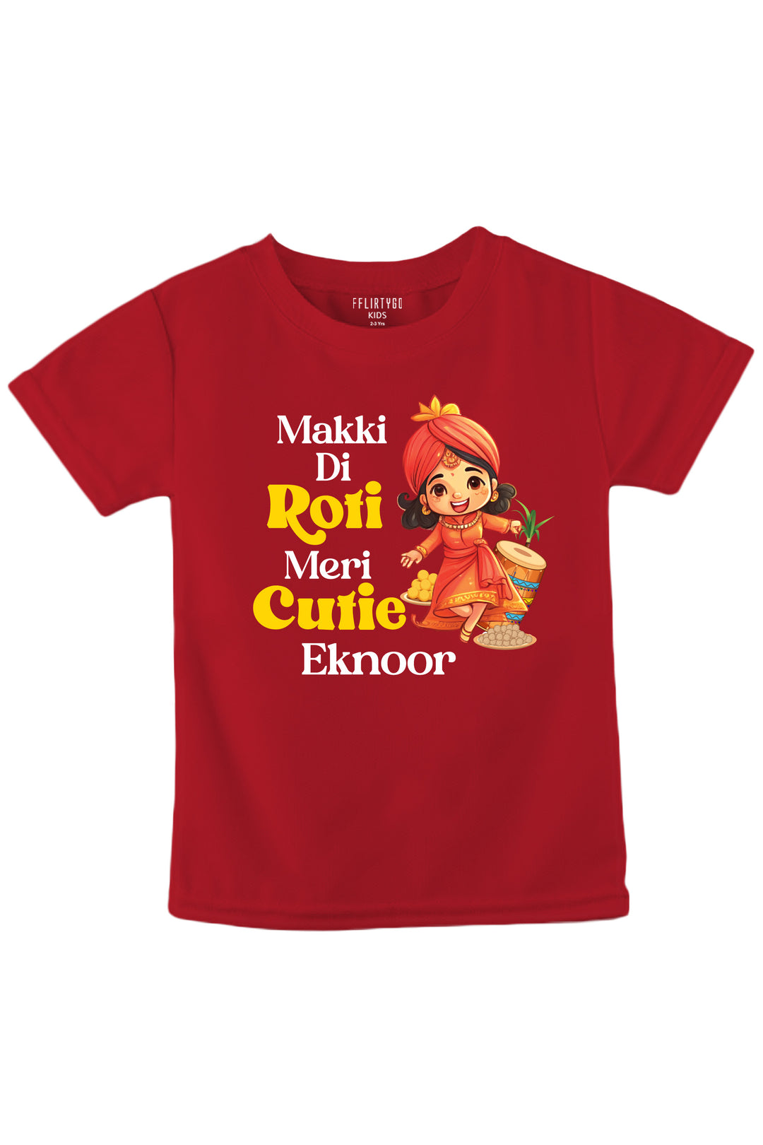 Makki Di Roti, Meri Cutie Kids T Shirt w/ Custom Name