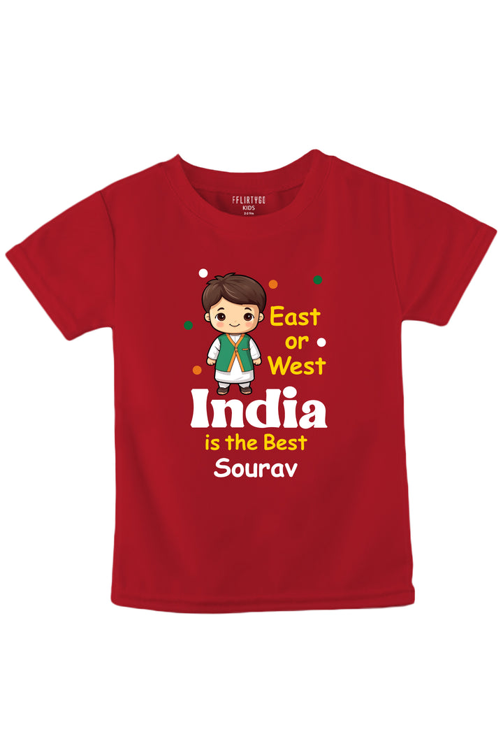 East Or West India Is The Best Kids T Shirt w/ Custom Name