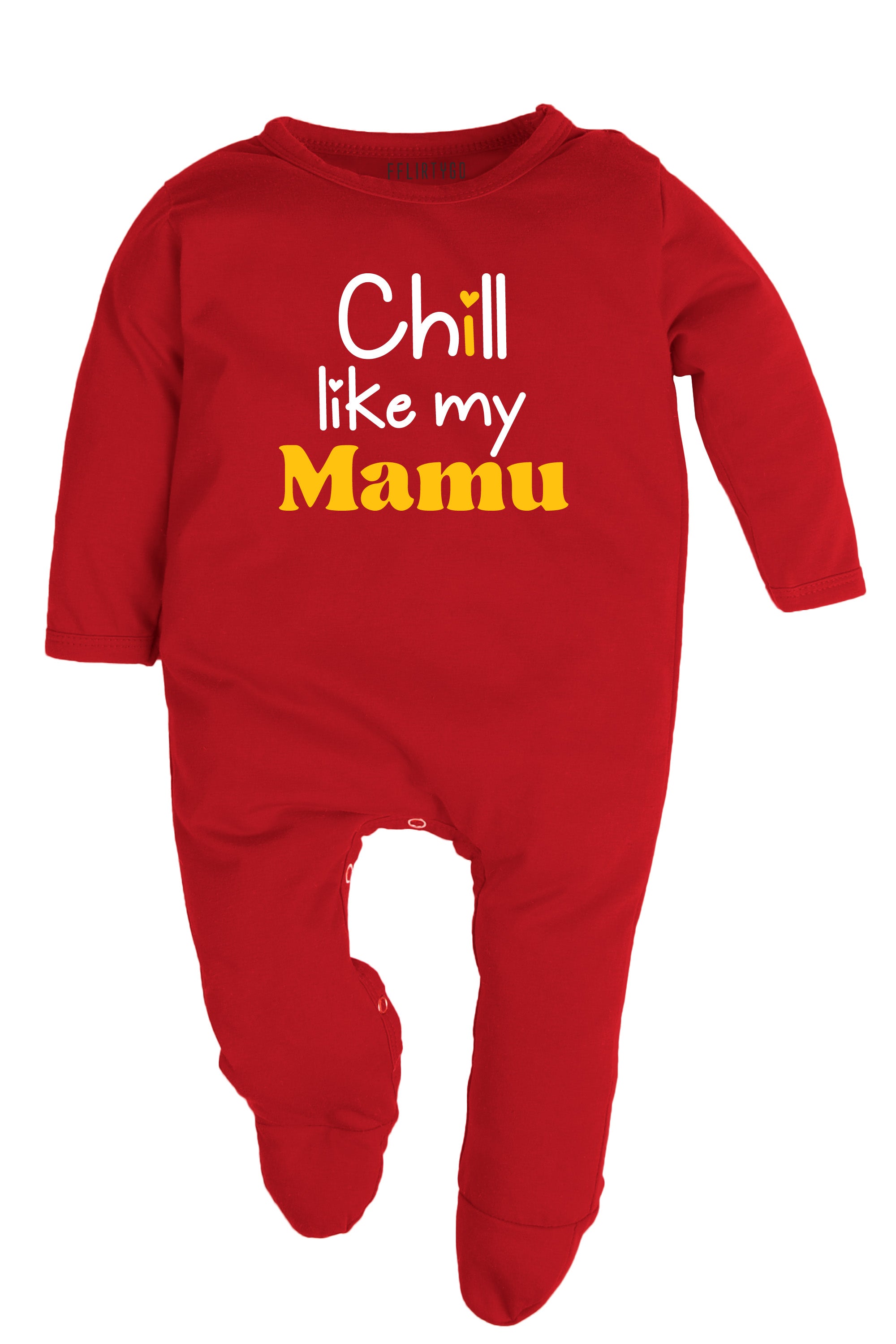 Chill Like My Mamu Baby Romper | Onesies