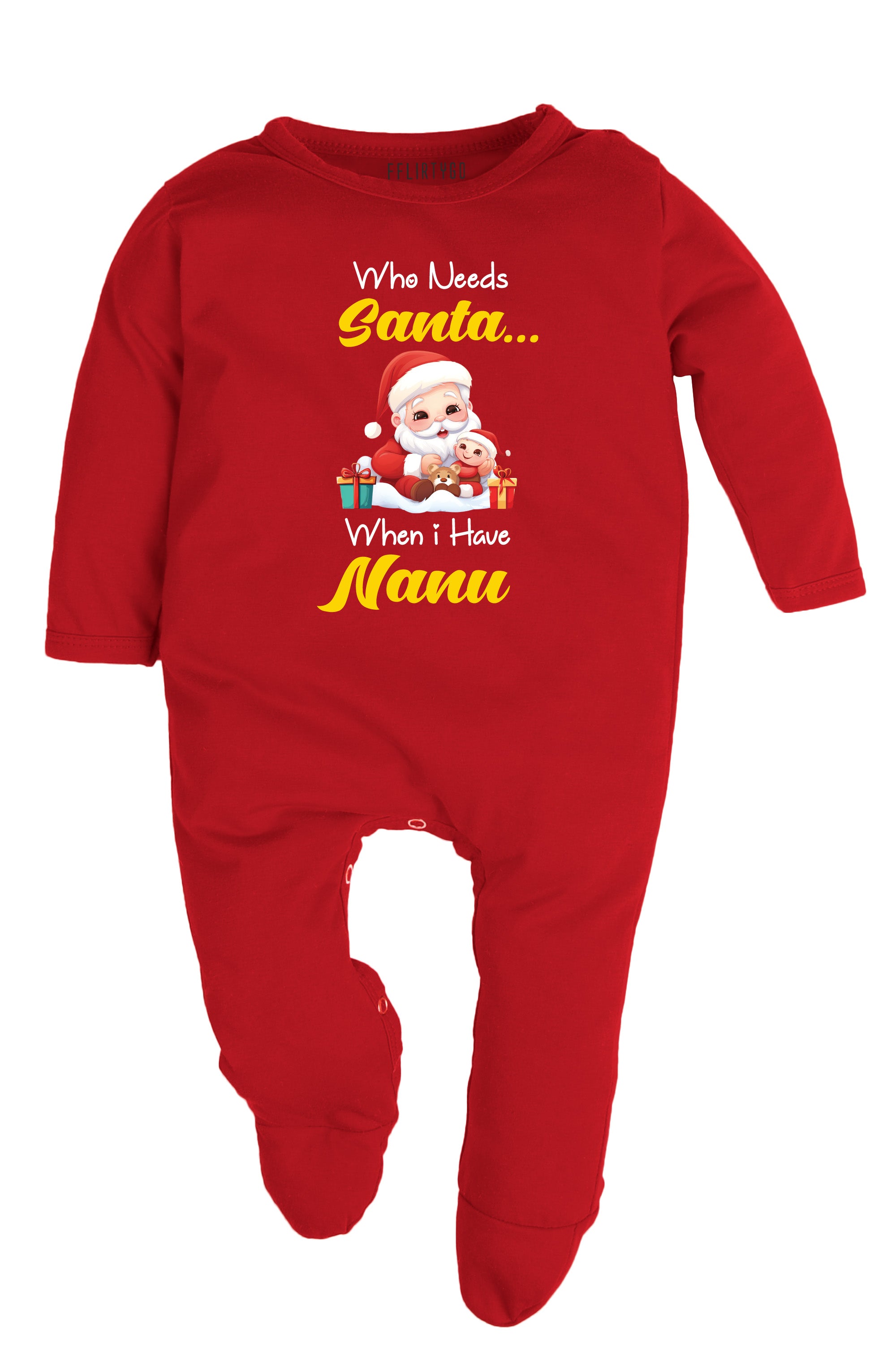 Who needs Santa When I have Nanu Baby Romper | Onesies