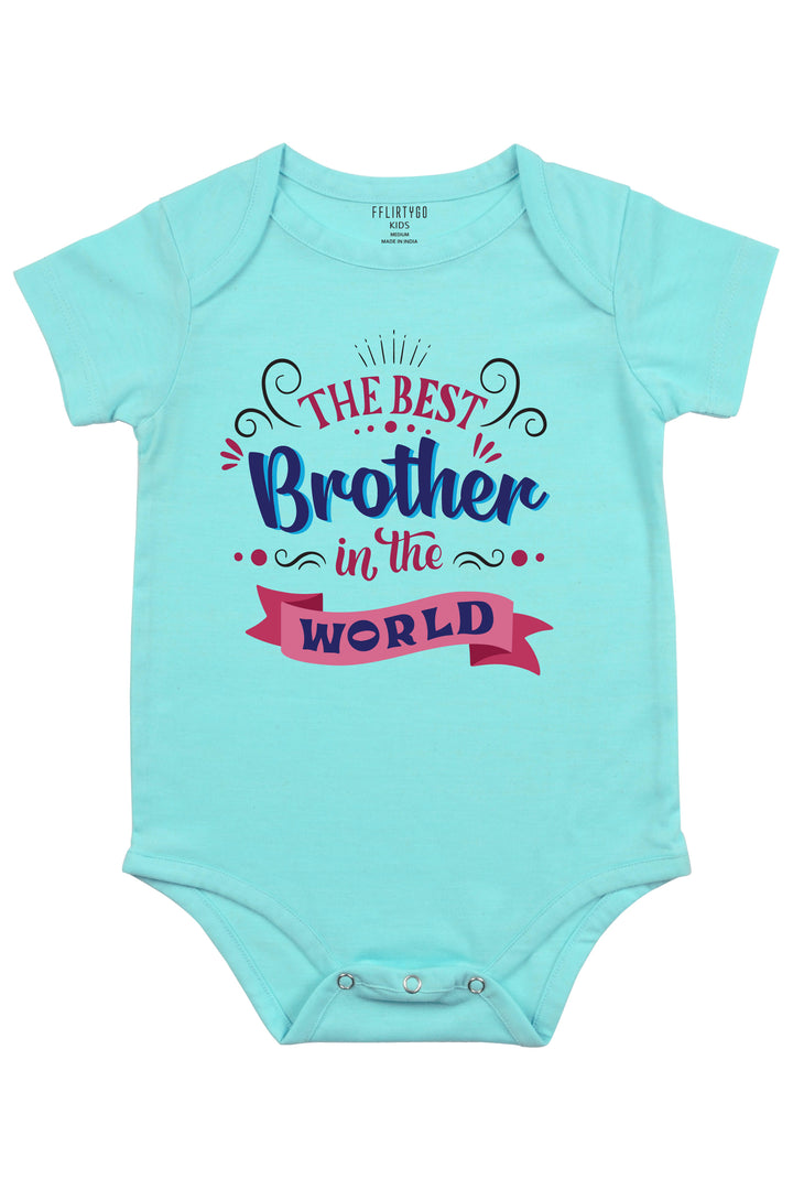 The Best Brother In The World Baby Romper | Onesies