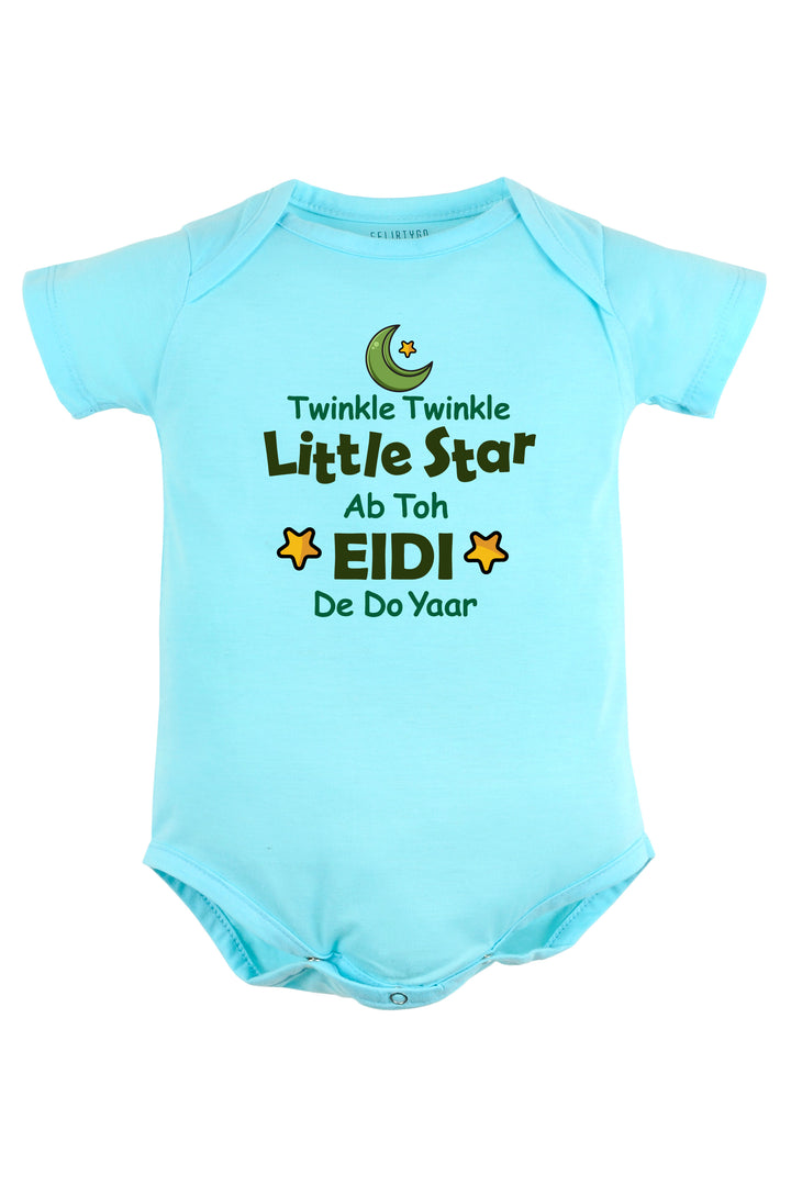 Twinkle Twinkle Little Star - Ab Toh Eidi De Do Yaar Baby Romper | Onesies