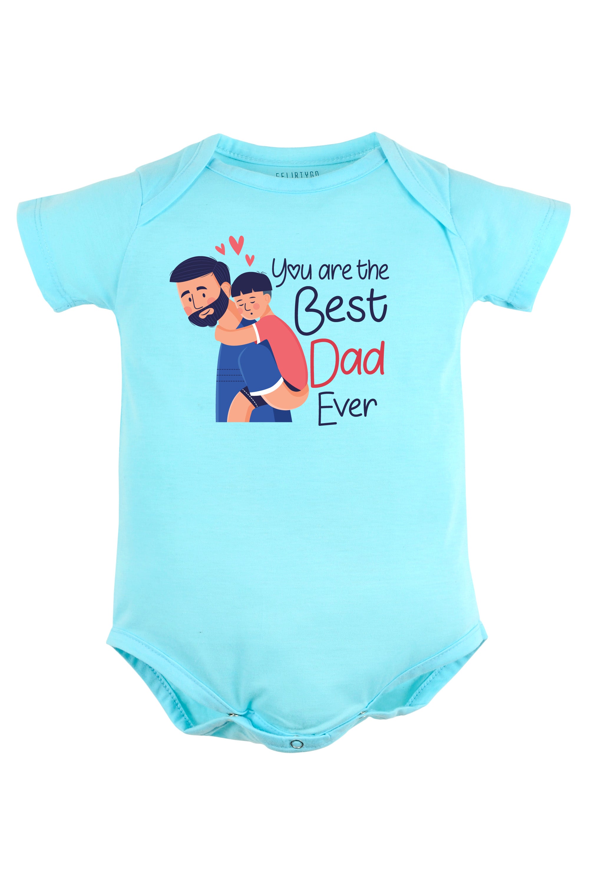 You Are the Best Dad Ever (Boy) Baby Romper | Onesies