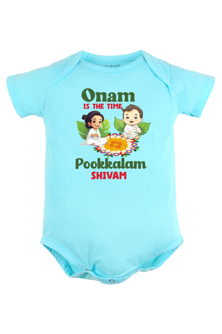 Onam Is The Time Pookkalam Baby Romper | Onesies w/ Custom Name