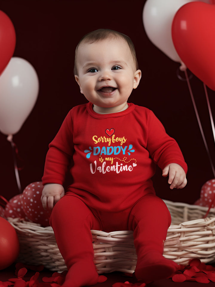 Sorry Boys Daddy Is My Valentine Baby Romper | Onesies