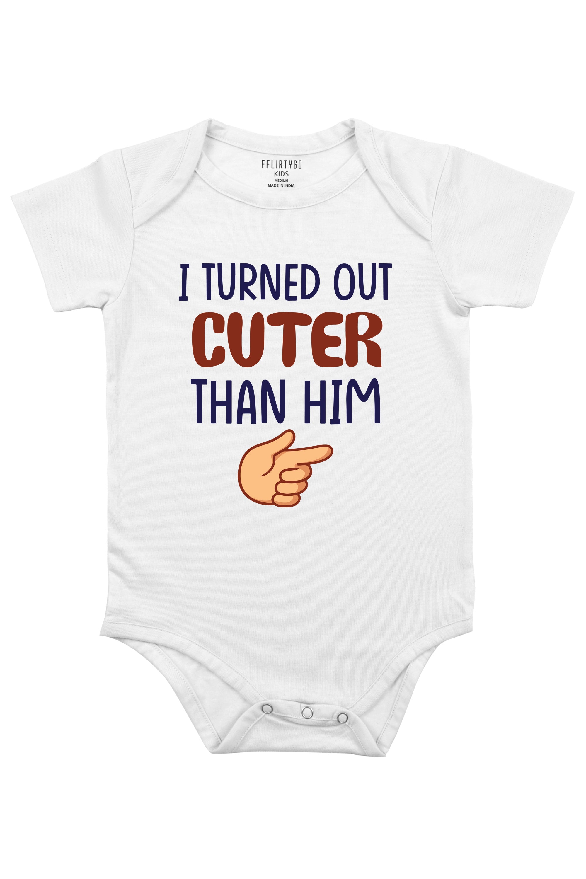 I Turned Out Cuter Than Him Baby Romper | Onesies