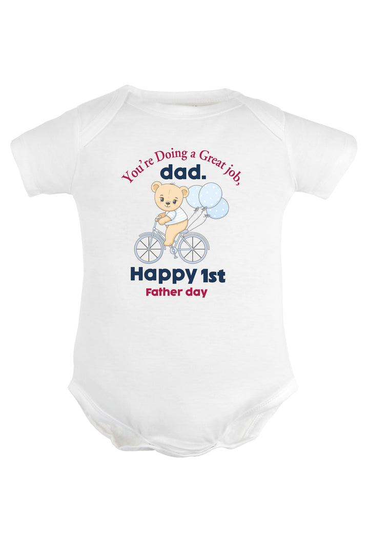 You're Doing A Great Job Dad Baby Romper | Onesies