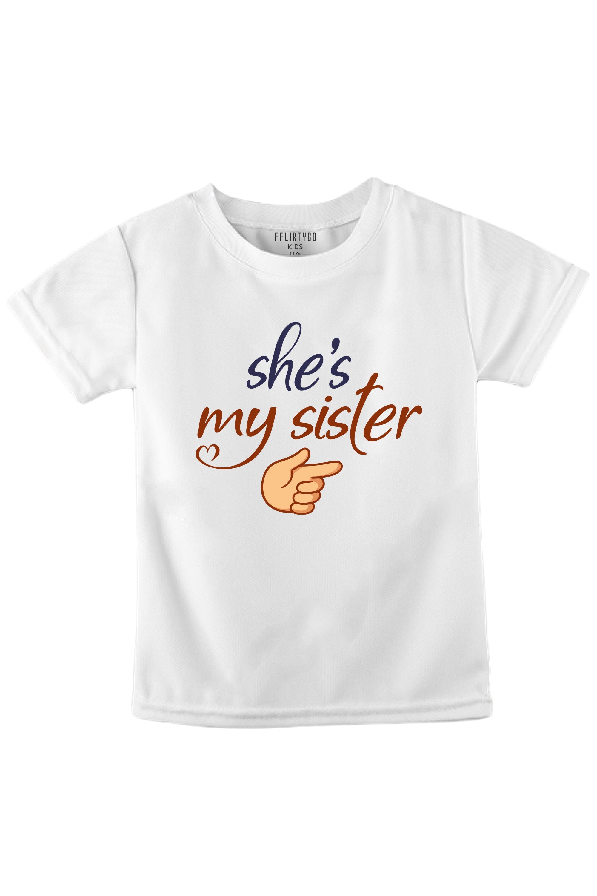 She Is My Sister KIDS T SHIRT