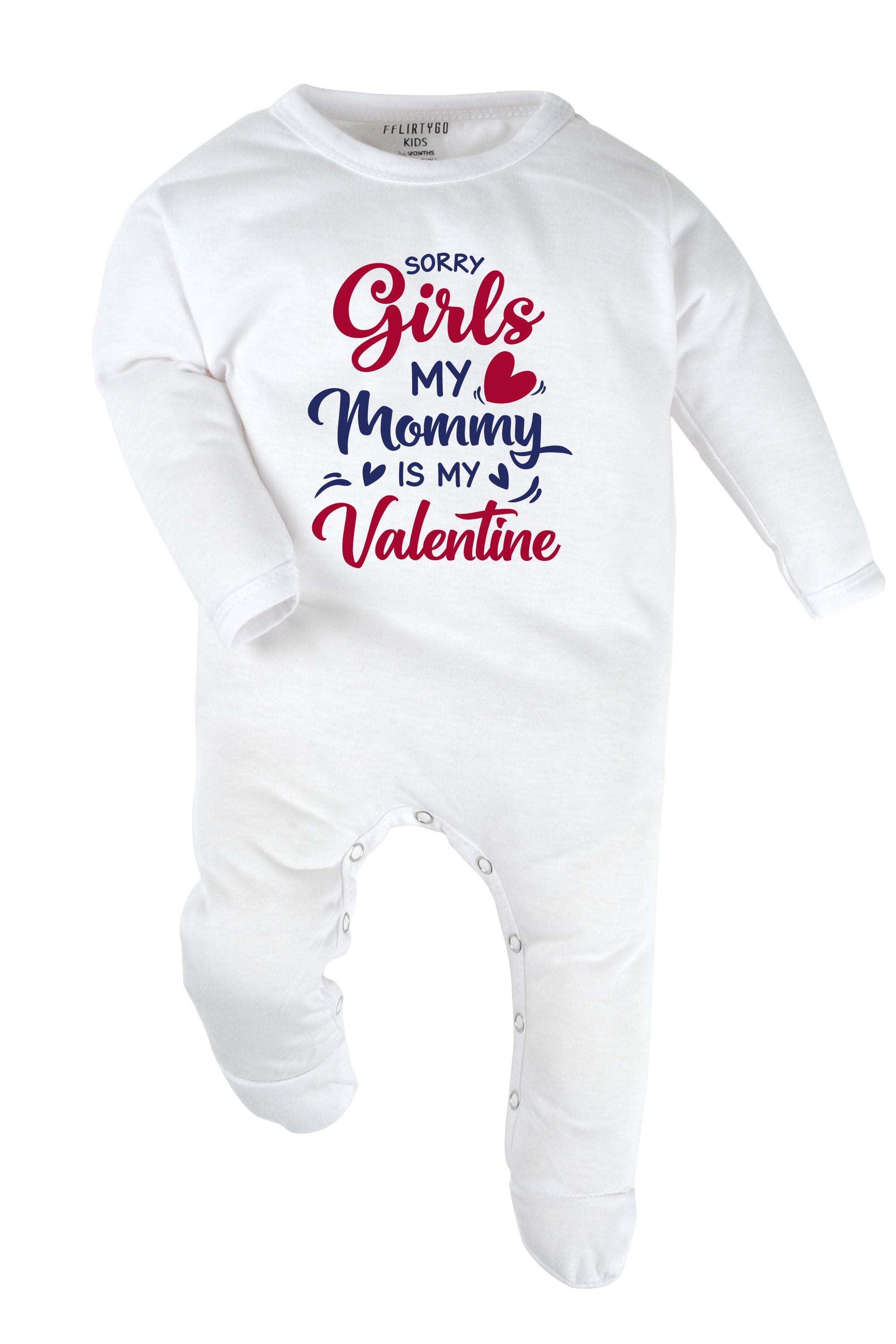 Sorry Girls My Mommy is my Valentine Baby Romper | Onesies