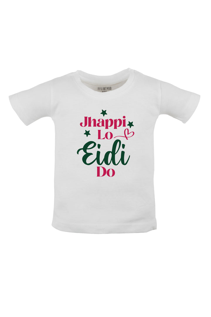 Jhappi Lo Eidi Do Kids T Shirt