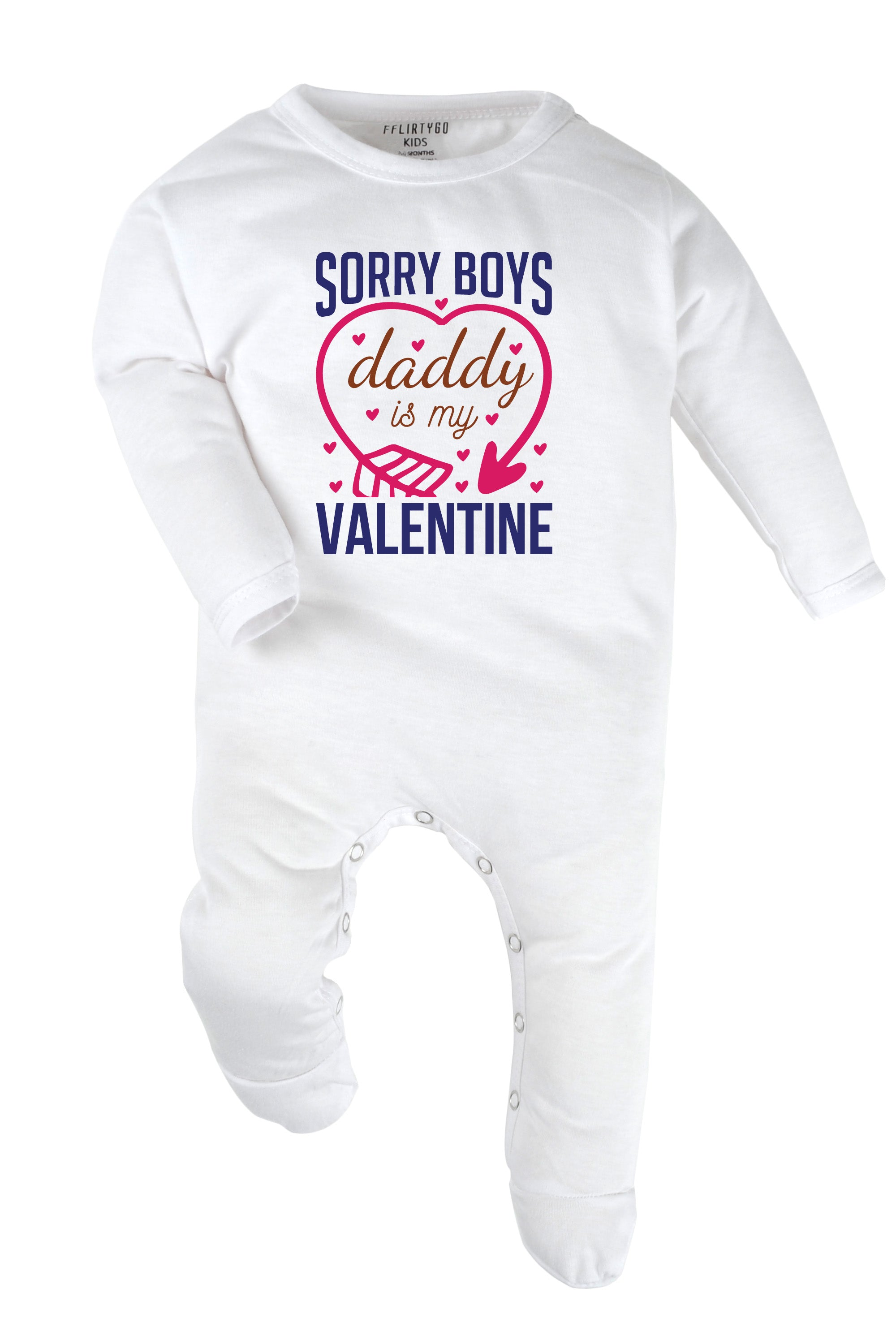 Sorry Boys Daddy Is My Valentine Baby Romper | Onesies