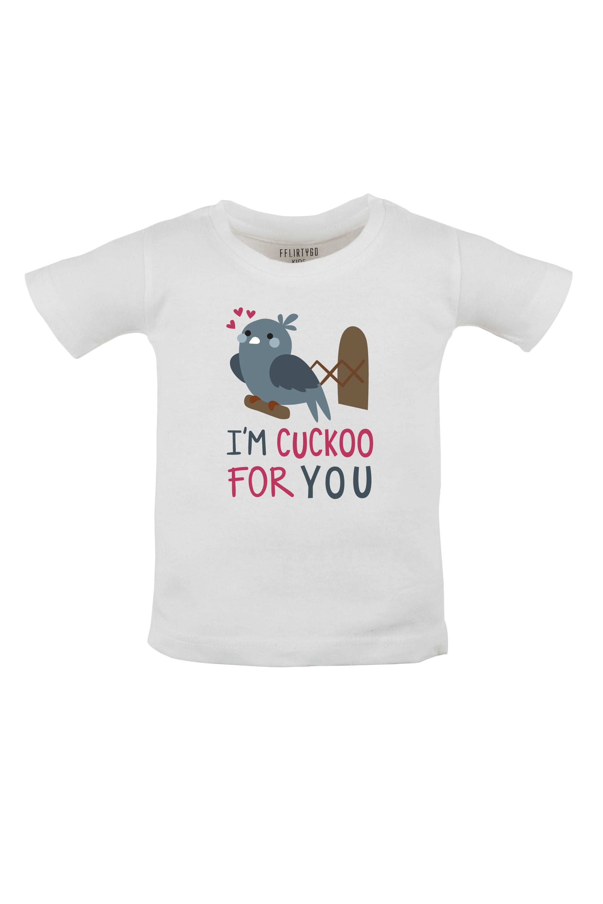 I'M Cuckoo For You Kids T Shirt