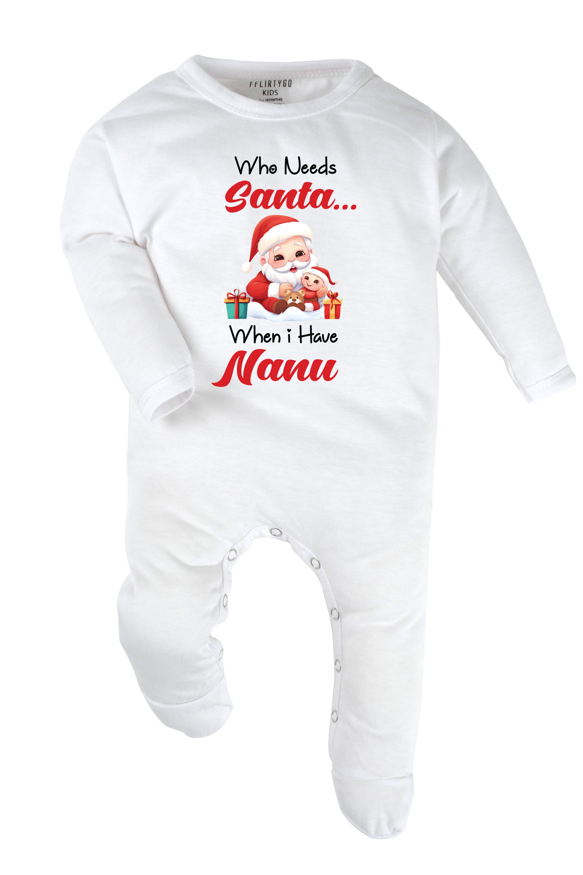 Who needs Santa When I have Nanu Baby Romper | Onesies