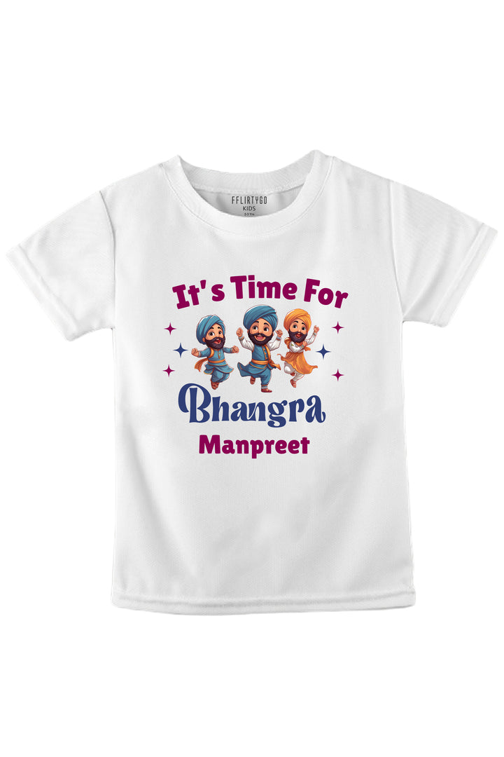 It's Time For Bhangra Kids T Shirt w/ Custom Name