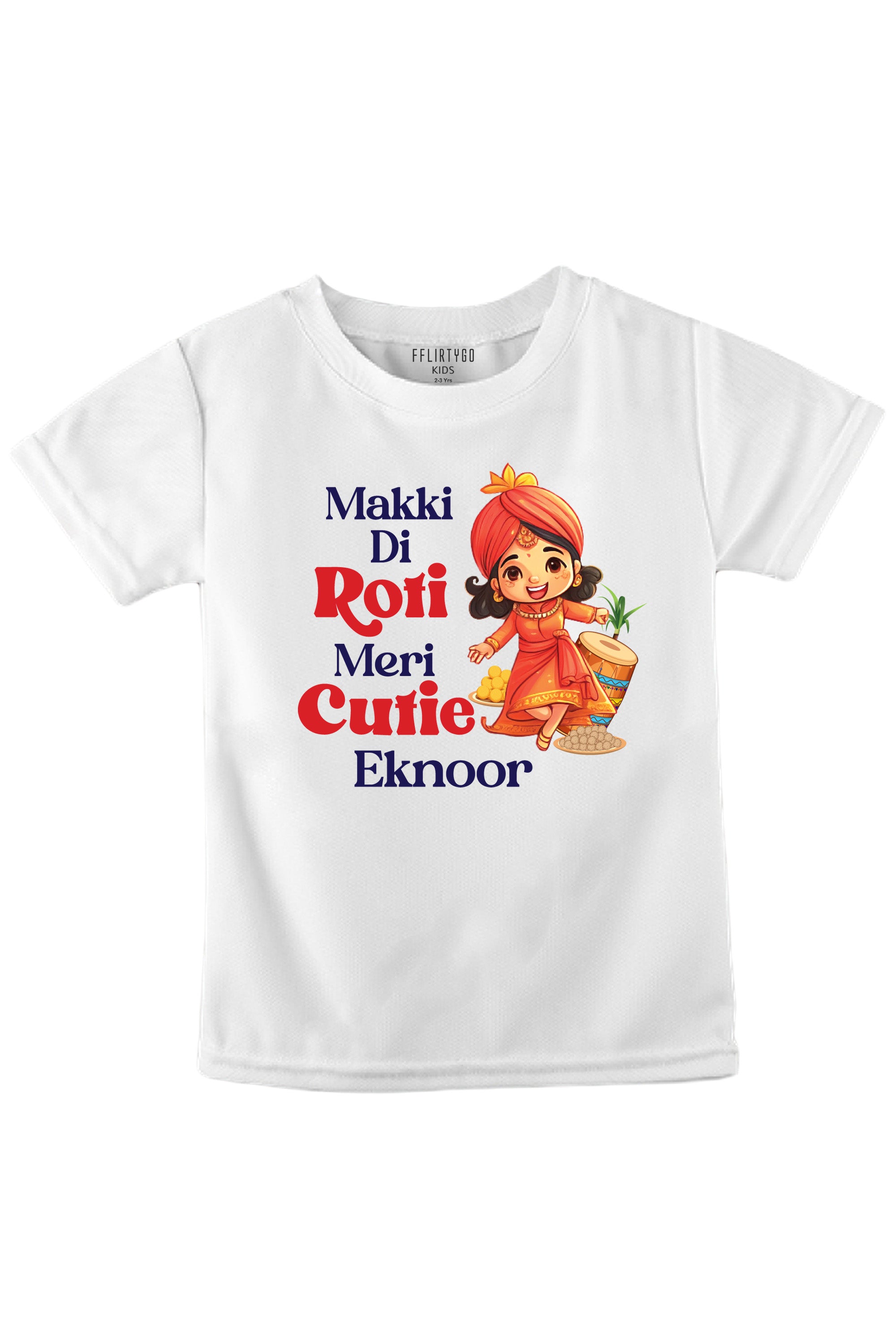 Makki Di Roti, Meri Cutie Kids T Shirt w/ Custom Name