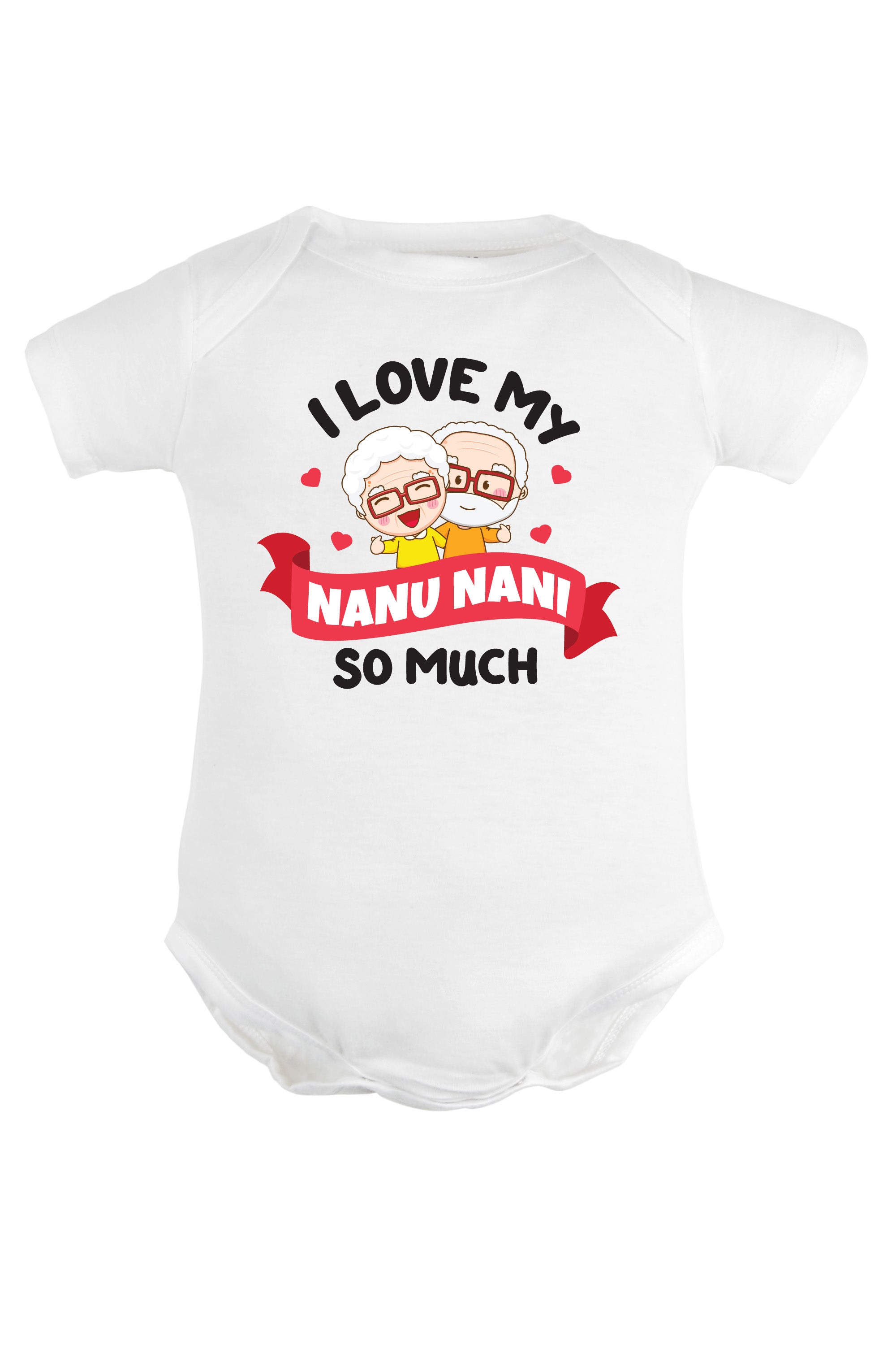 I Love My Nanu Nani So Much Baby Romper | Onesies