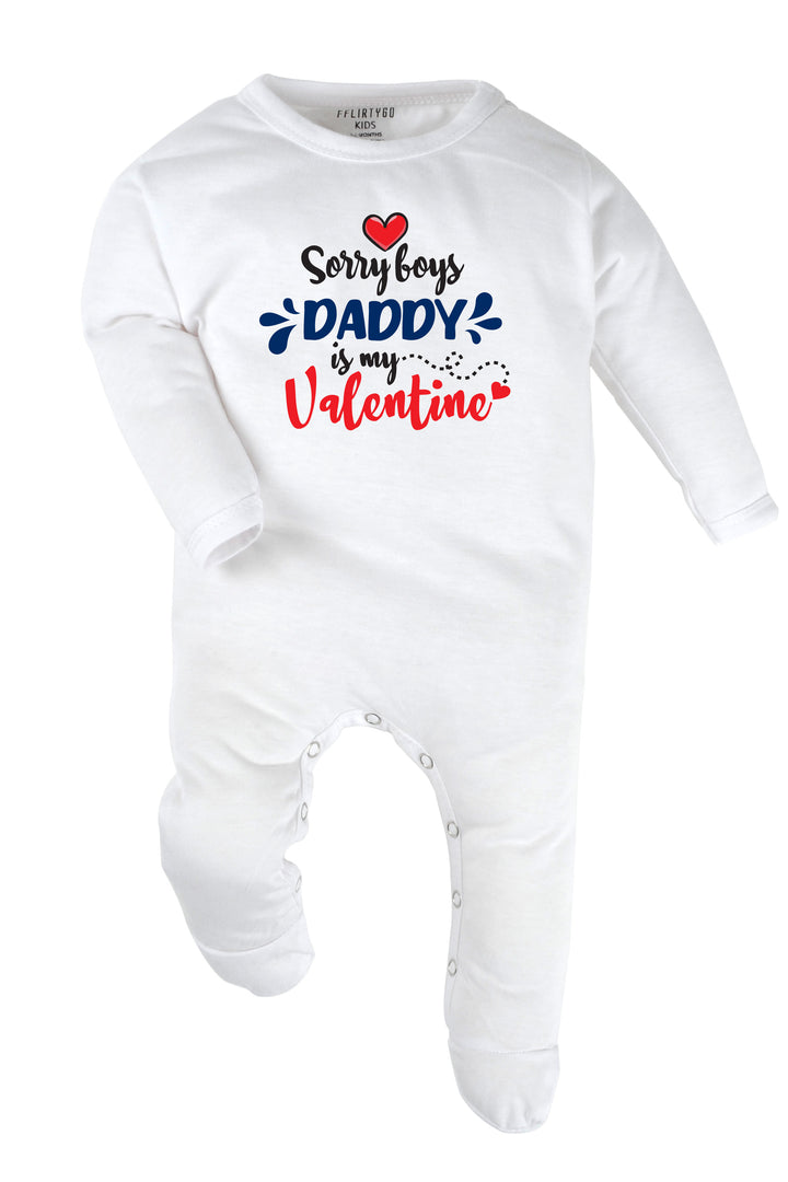 Sorry Boys Daddy Is My Valentine Baby Romper | Onesies