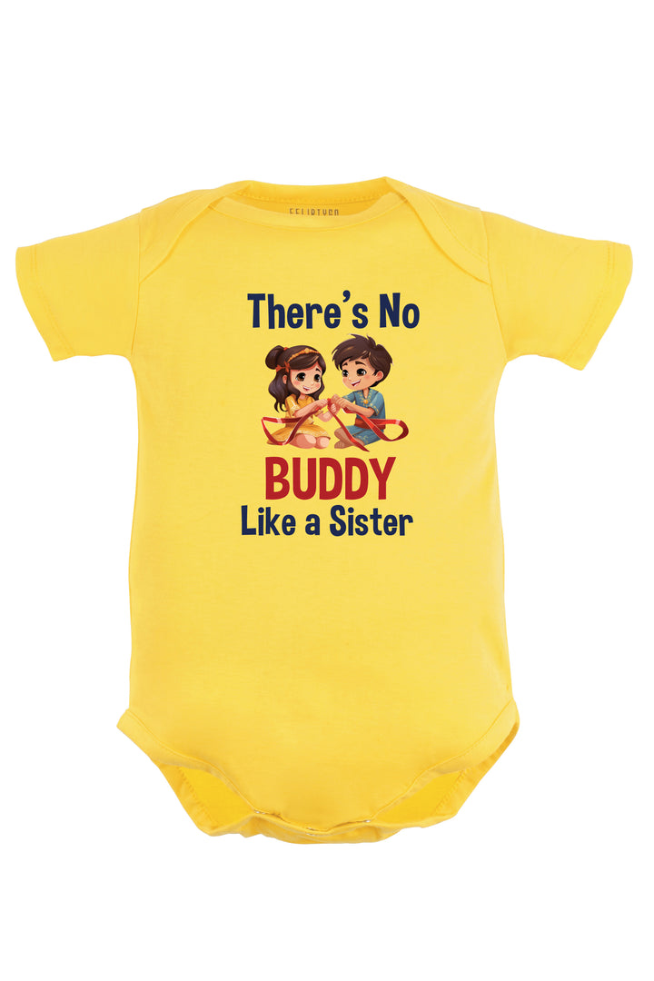 There's No Buddy Like a Sister Baby Romper | Onesies